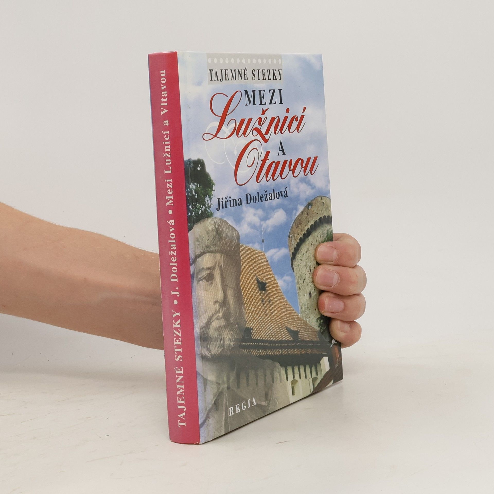 Jiřina Doležalová Mezi Lužnicí a Otavou