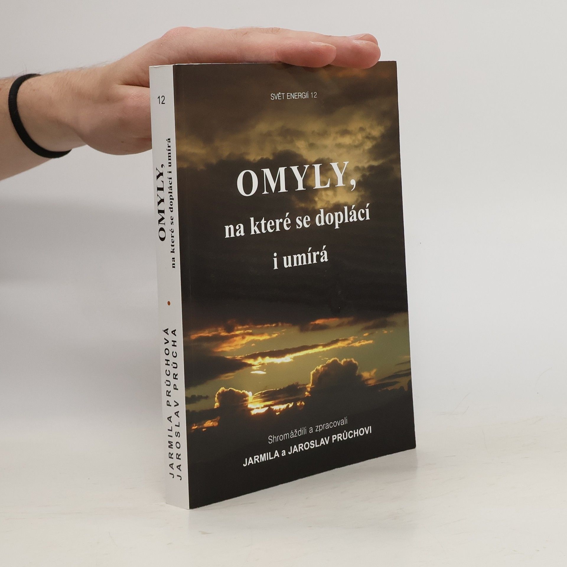 Jarmila Průchová Omyly, na které se doplácí i umírá