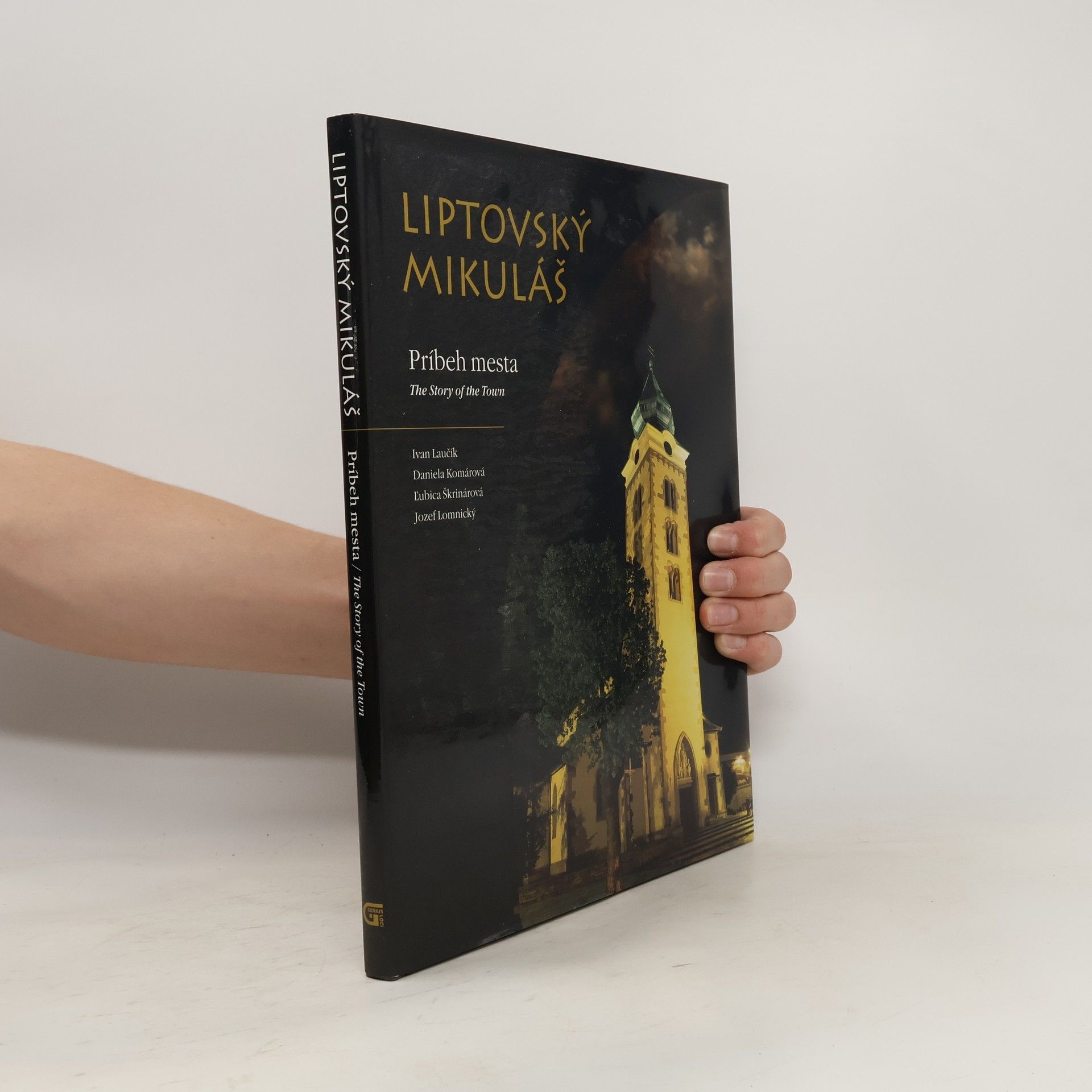 Ivan Laučík Liptovský Mikuláš, Príbeh mesta = the story of the town