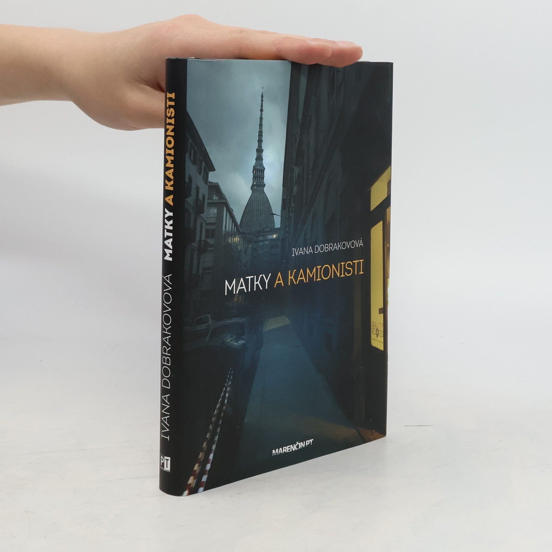 Ivana Dobrakovová Matky a kamionisti