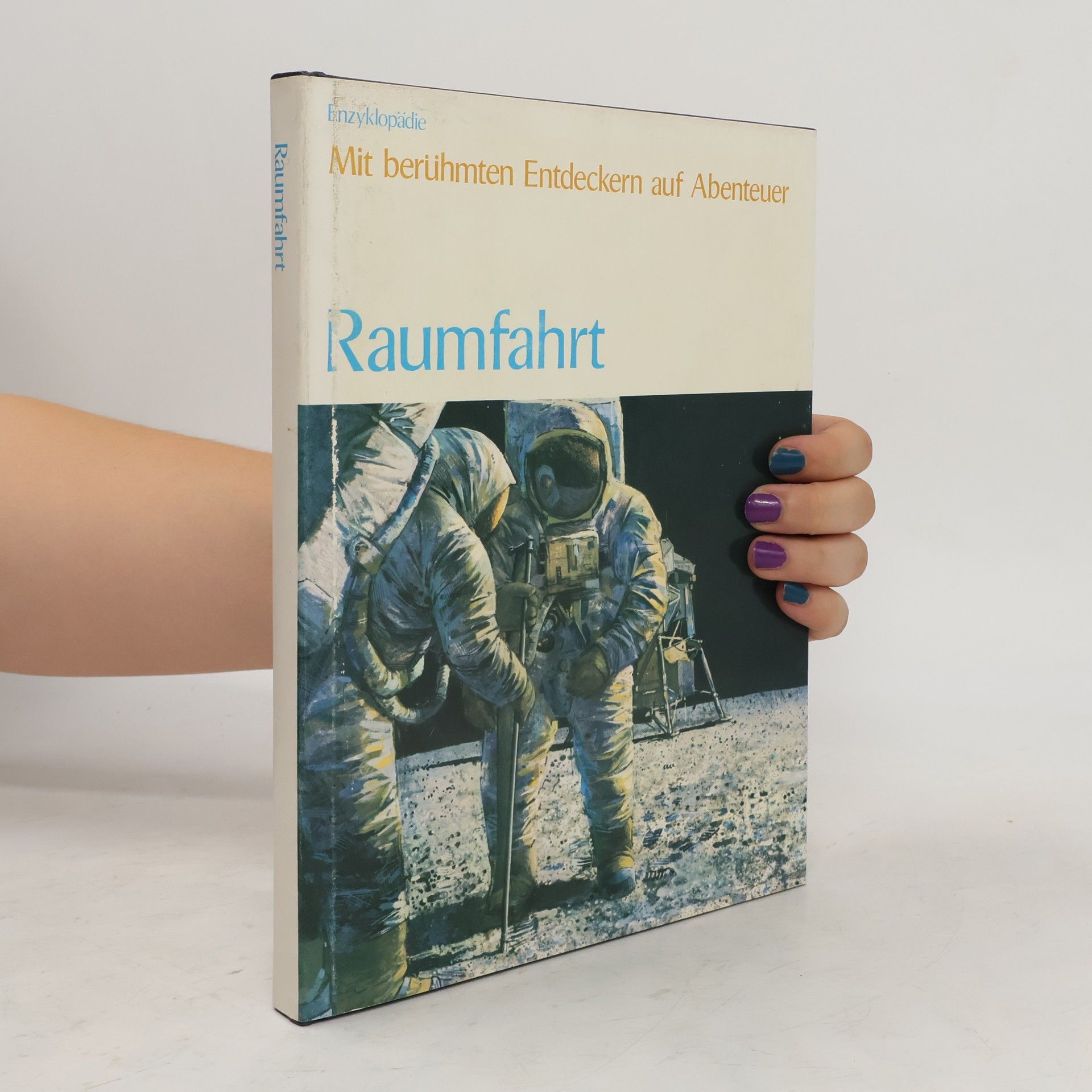 Autorenkollektiv Mit berühmten Entdeckern auf Abenteuer: Raumfahrt