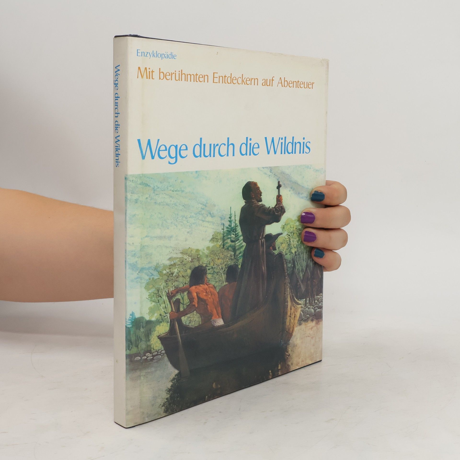 Autorenkollektiv Wege durch die Wildnis