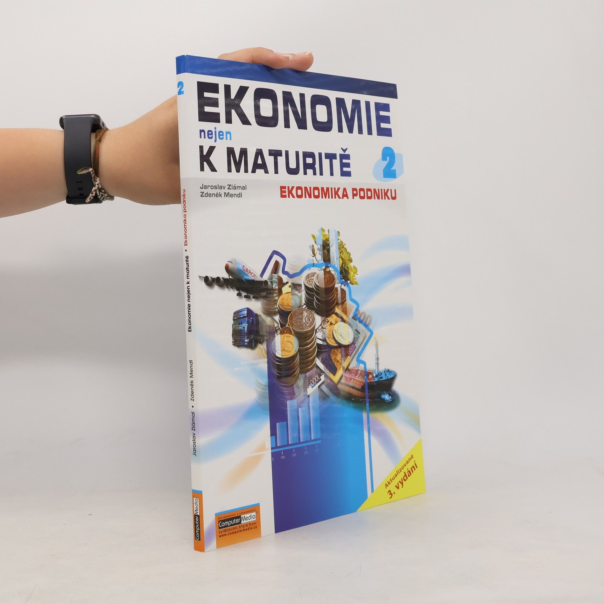 Jaroslav Zlámal Ekonomie nejen k maturitě 2.  Podniková ekonomie