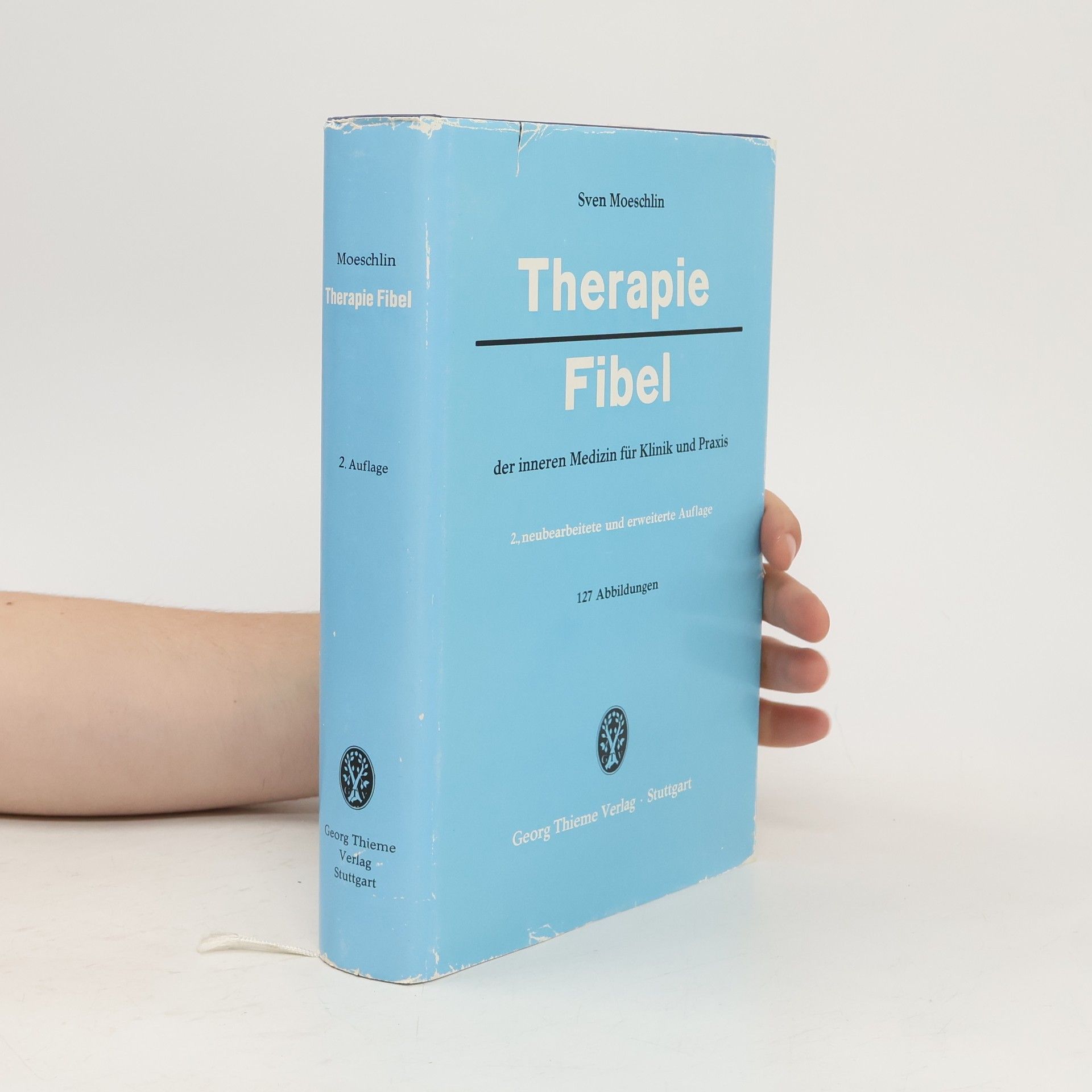 Sven Moeschlin Therapie-Fibel der inneren Medizin für Klinik und Praxis