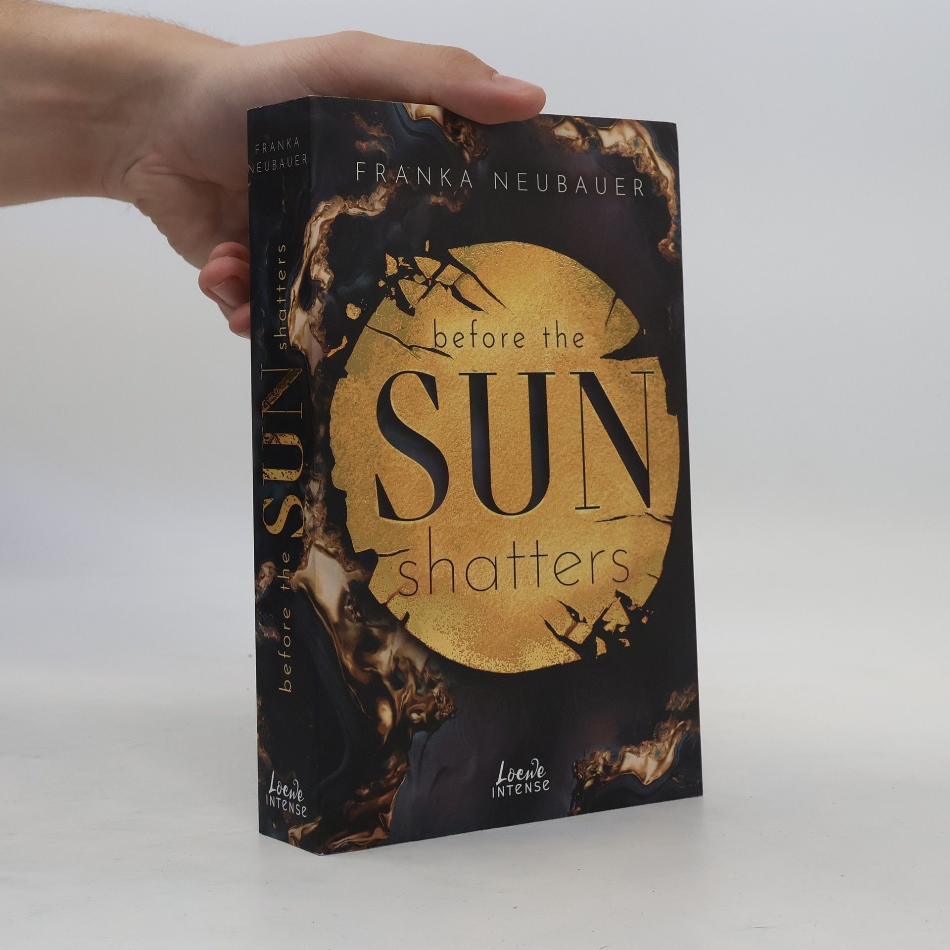 Franka Neubauer Before the Sun Shatters (Scandalous Secrets, Band 1)