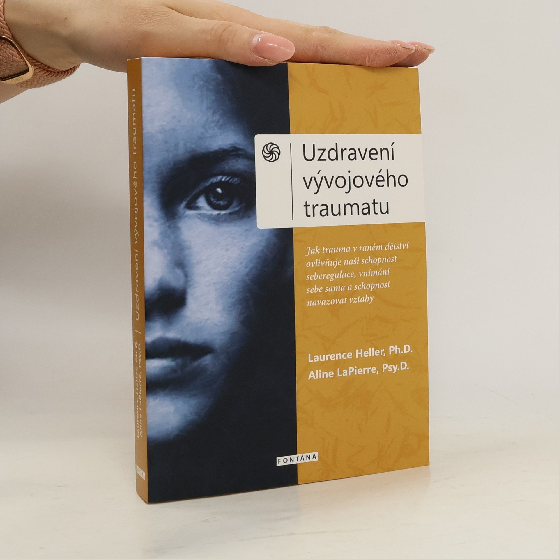 Laurence Heller Uzdravení vývojového traumatu