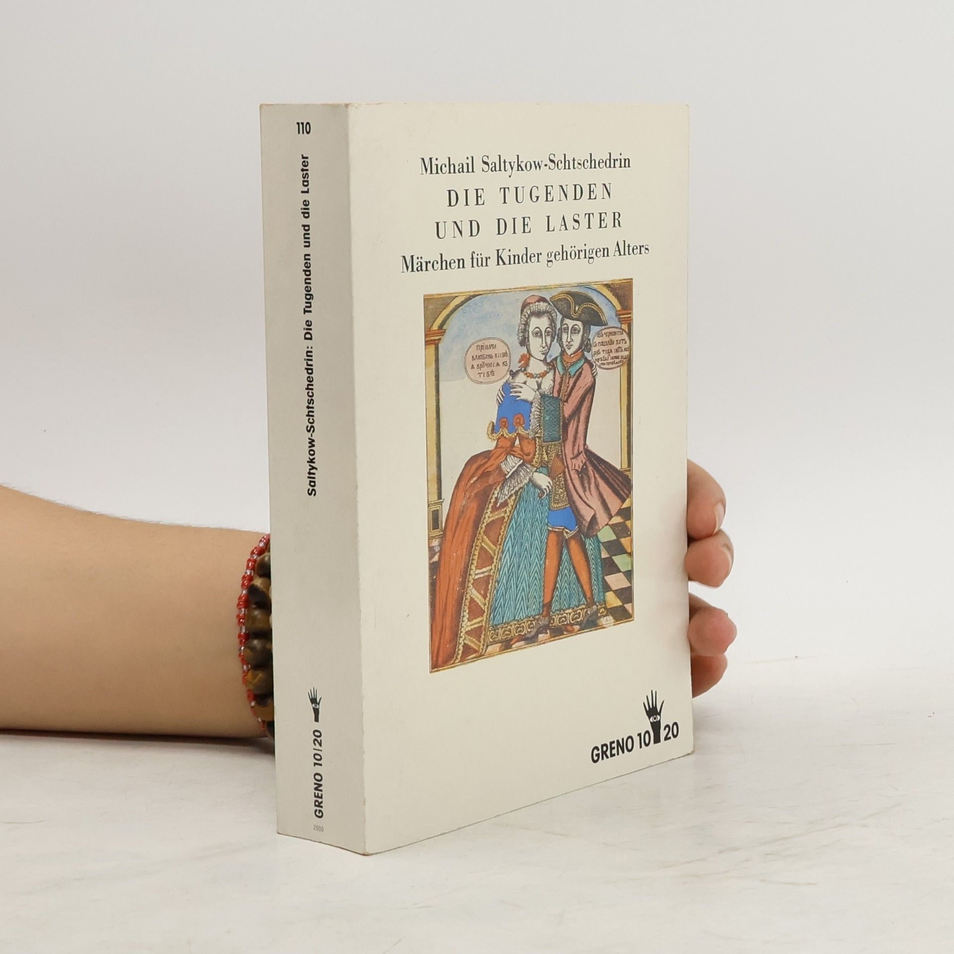Michail Jevgrafovič Saltykov Ščedrin Die Tugenden und die Laster
