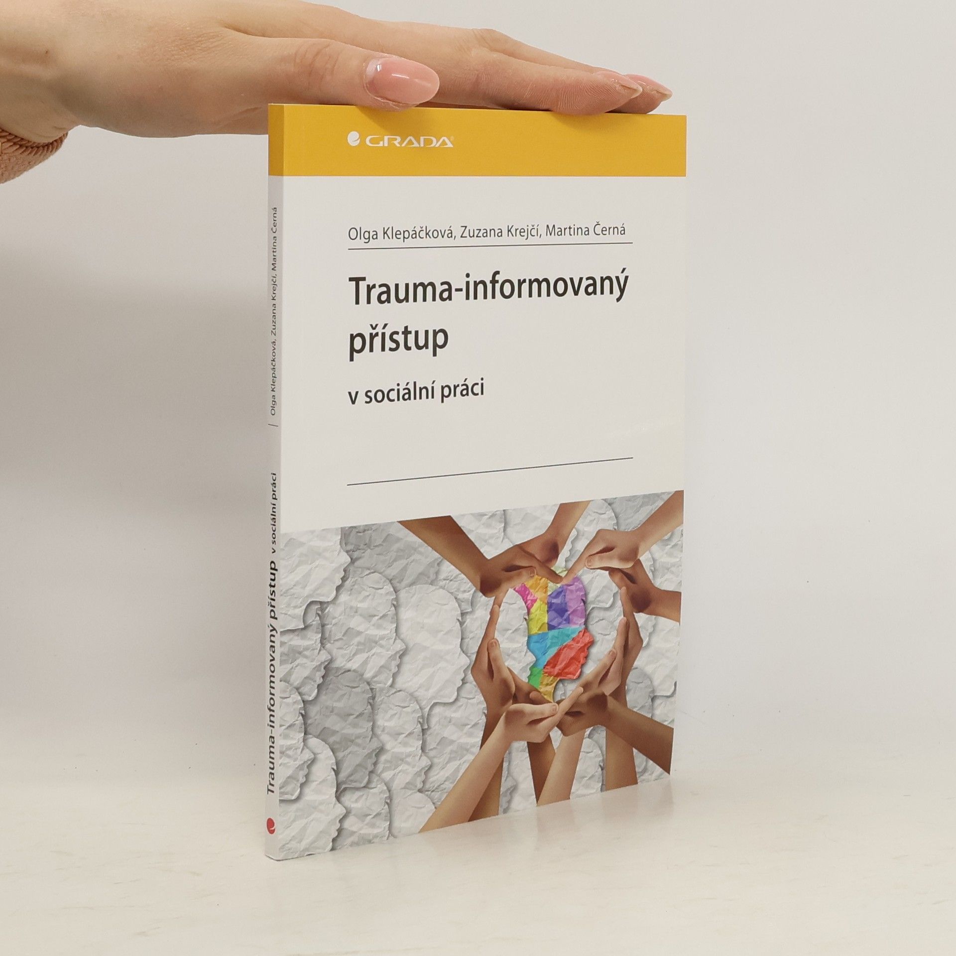 Olga Klepáčková Trauma - informovaný přístup