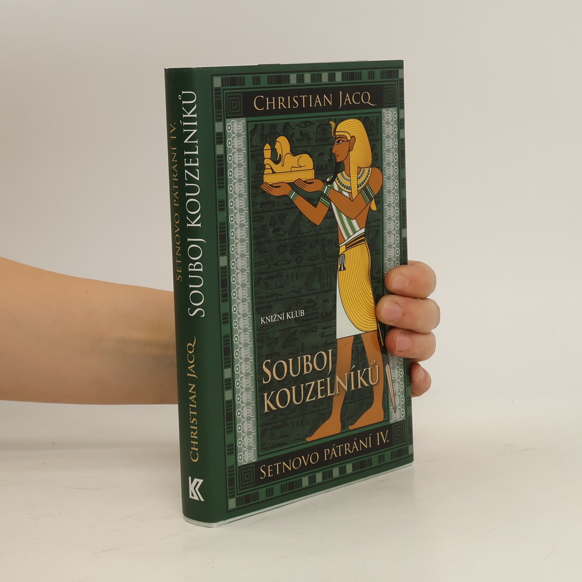 Christian Jacq Setnovo pátrání. IV., Souboj kouzelníků