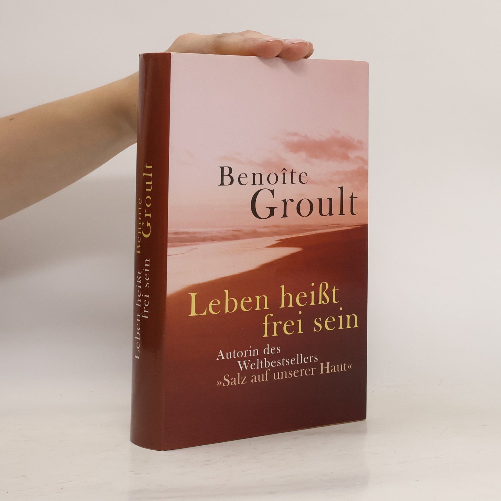 Benoîte Groult Leben heißt frei sein