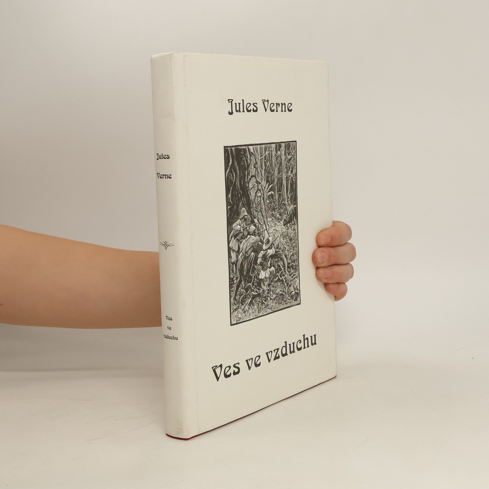 Jules Verne Svět Julese Vernea. Ves ve vzduchu