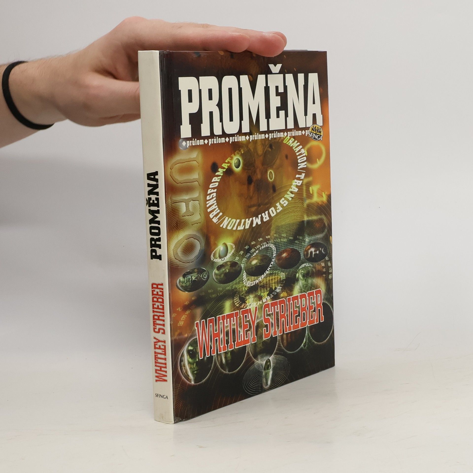 Whitley Strieber Proměna. Průlom