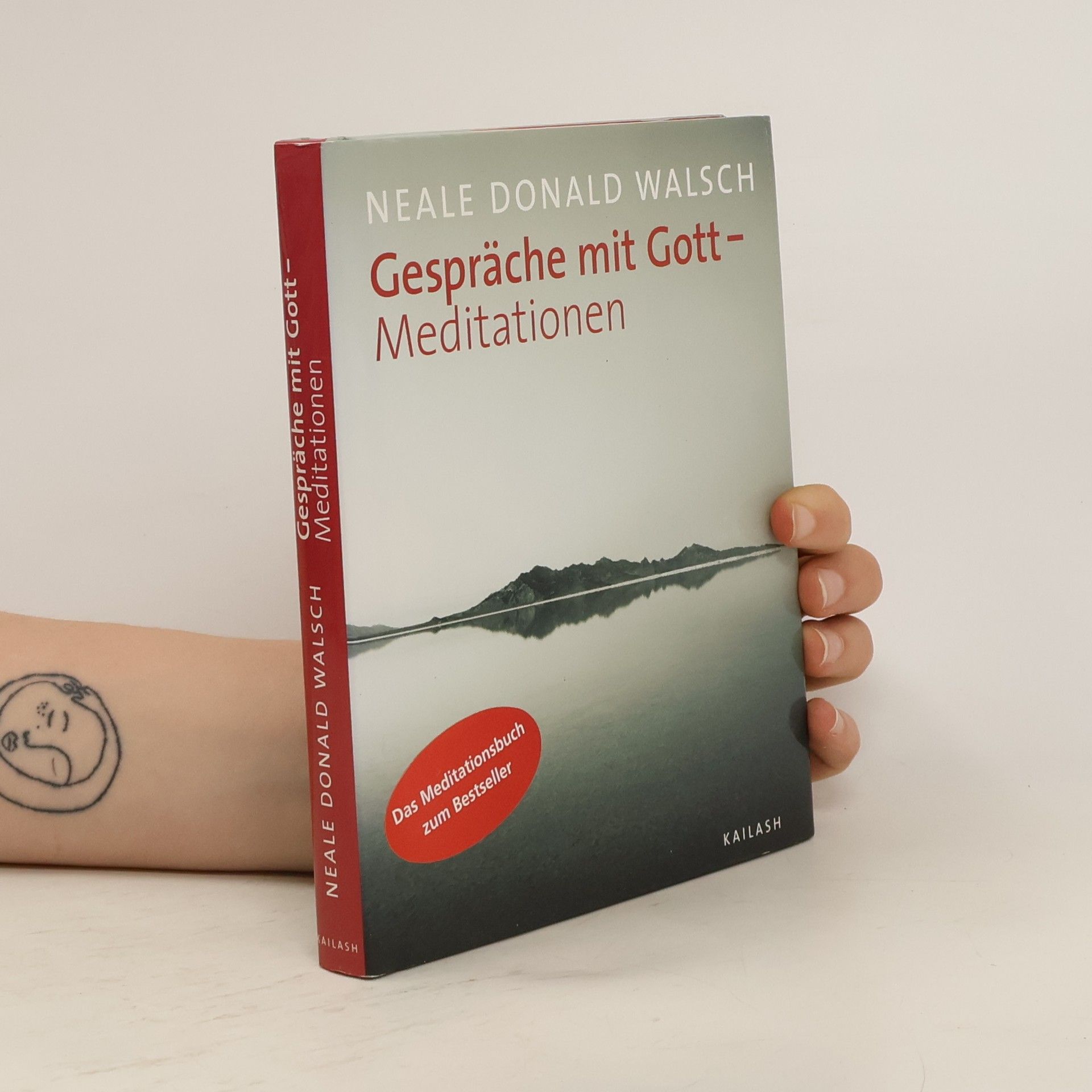 Neale Donald Walsch Gespräche mit Gott. Meditationen