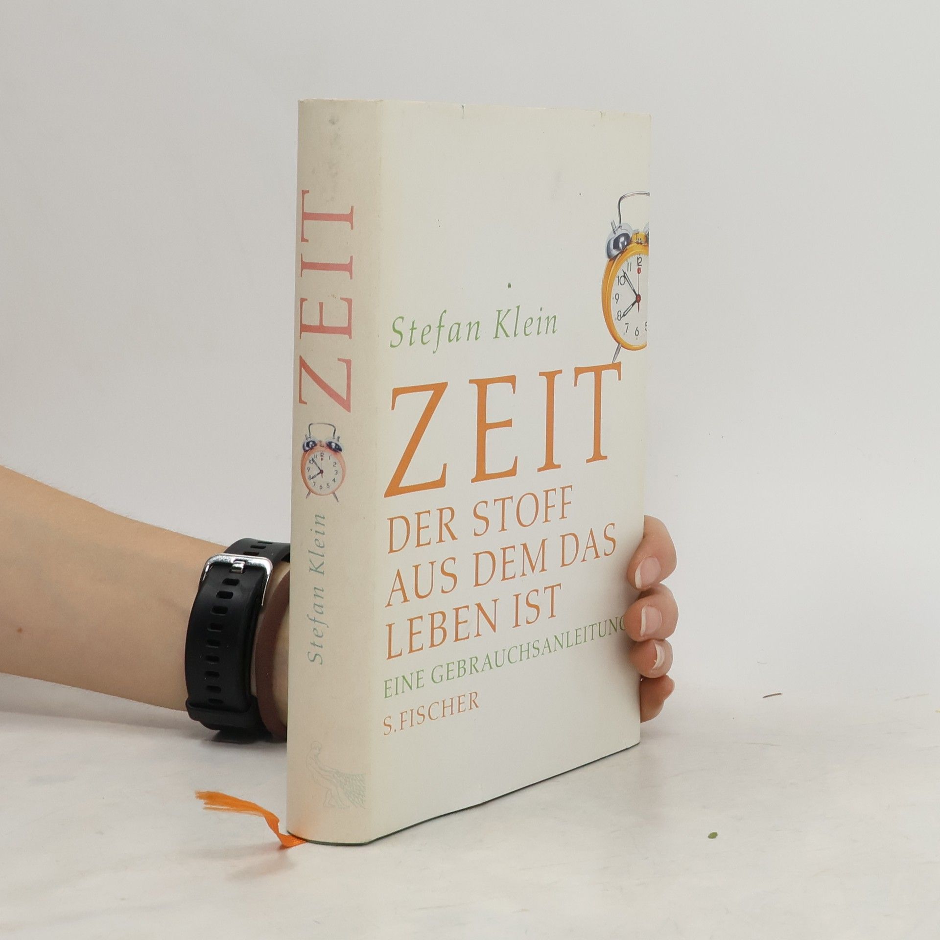 Stefan Klein Zeit. Der stoff aus dem das leben ist.