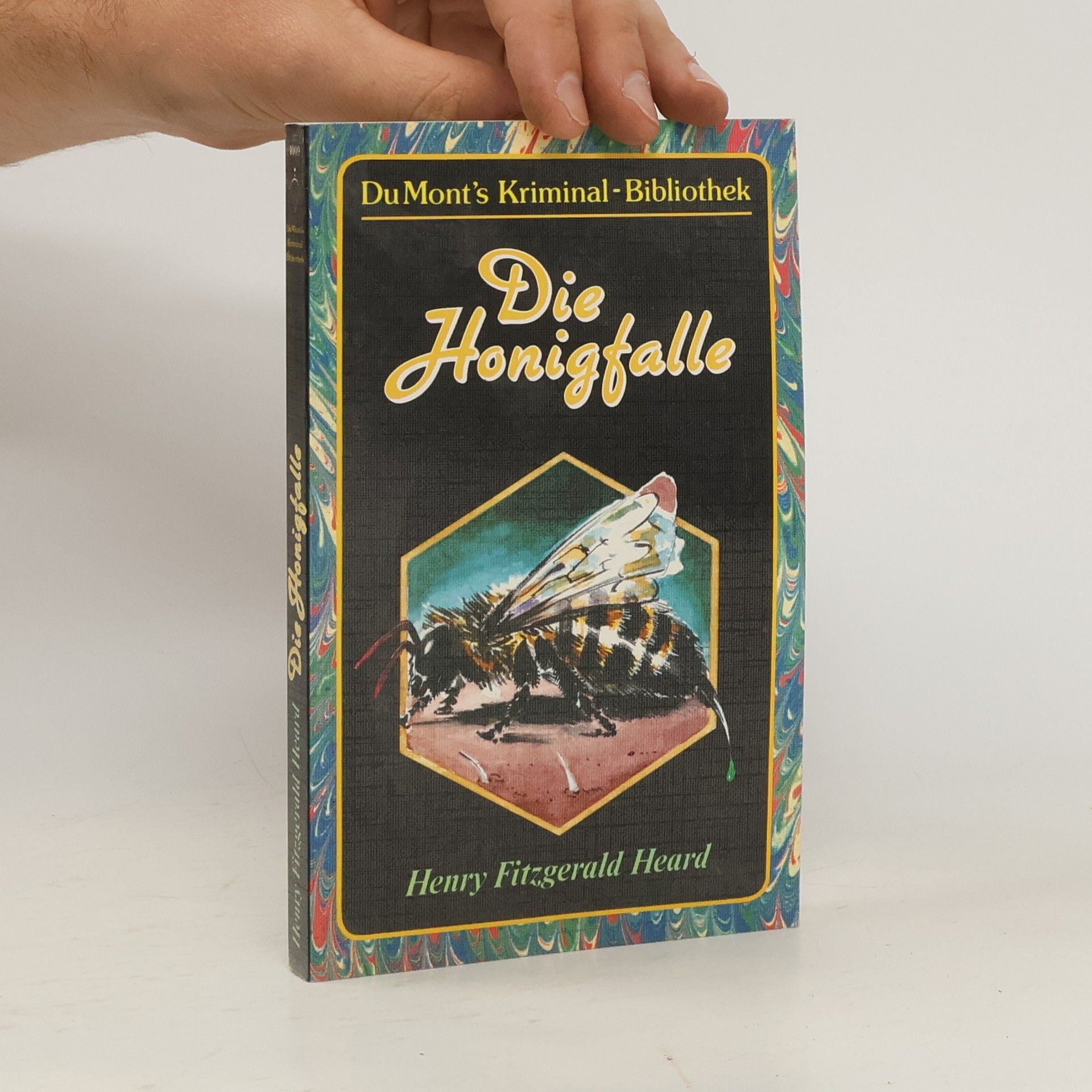 Henry Fitzgerald Heard Die Honigfalle.