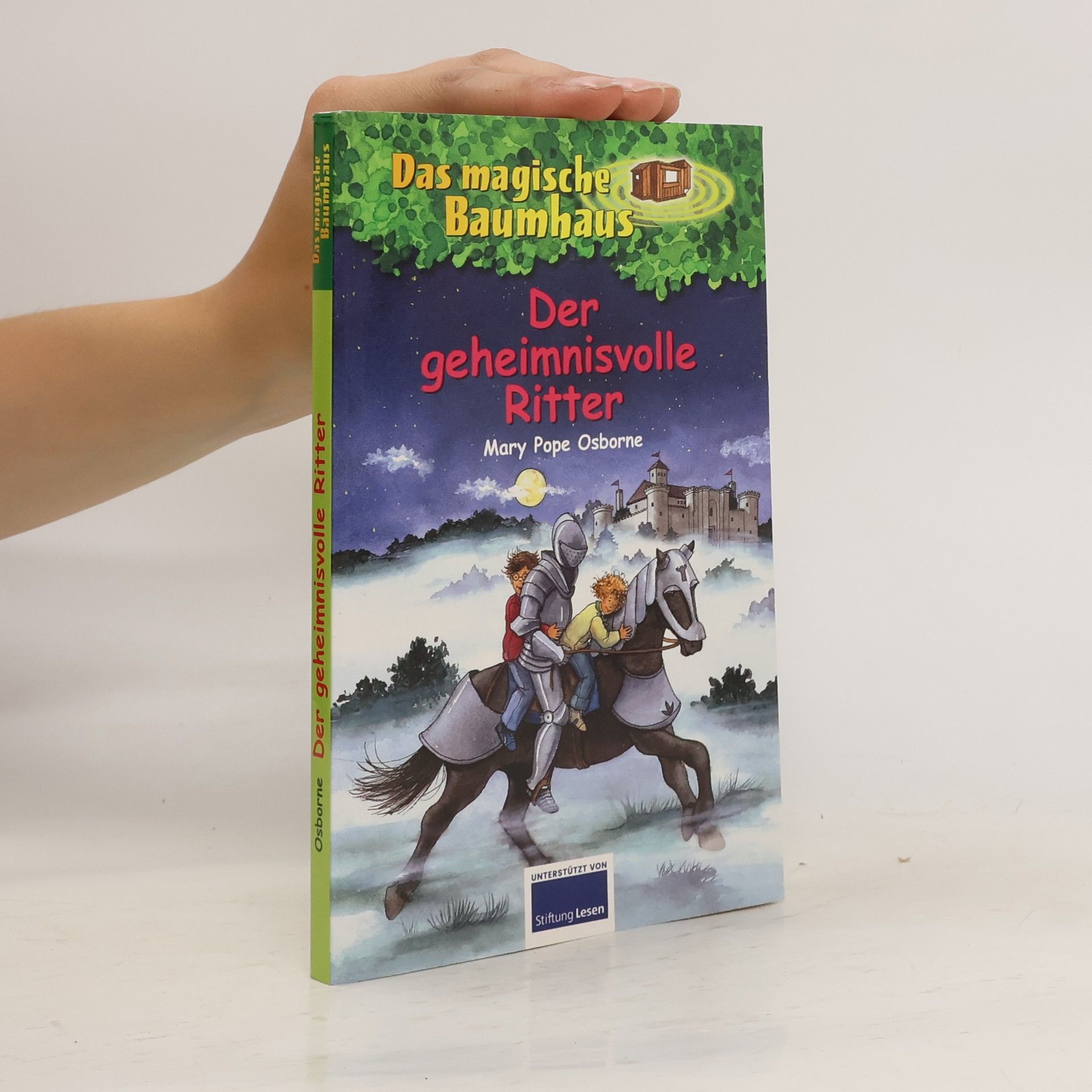 Mary Pope Osborne Der geheimnisvolle Ritter