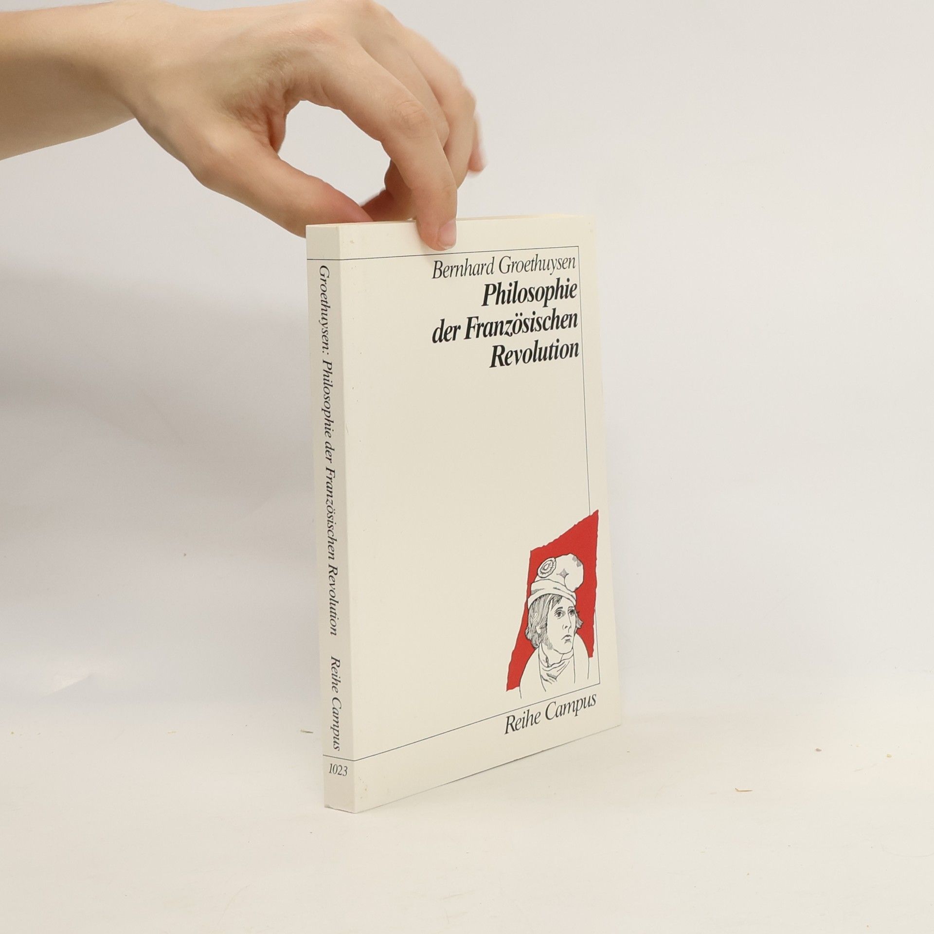 Bernhard Groethuysen Philosophie der Französischen Revolution