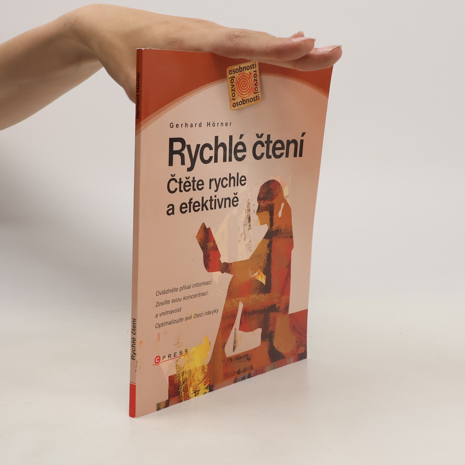 Gerhard Hörner Rychlé čtení : čtěte rychle a efektivně