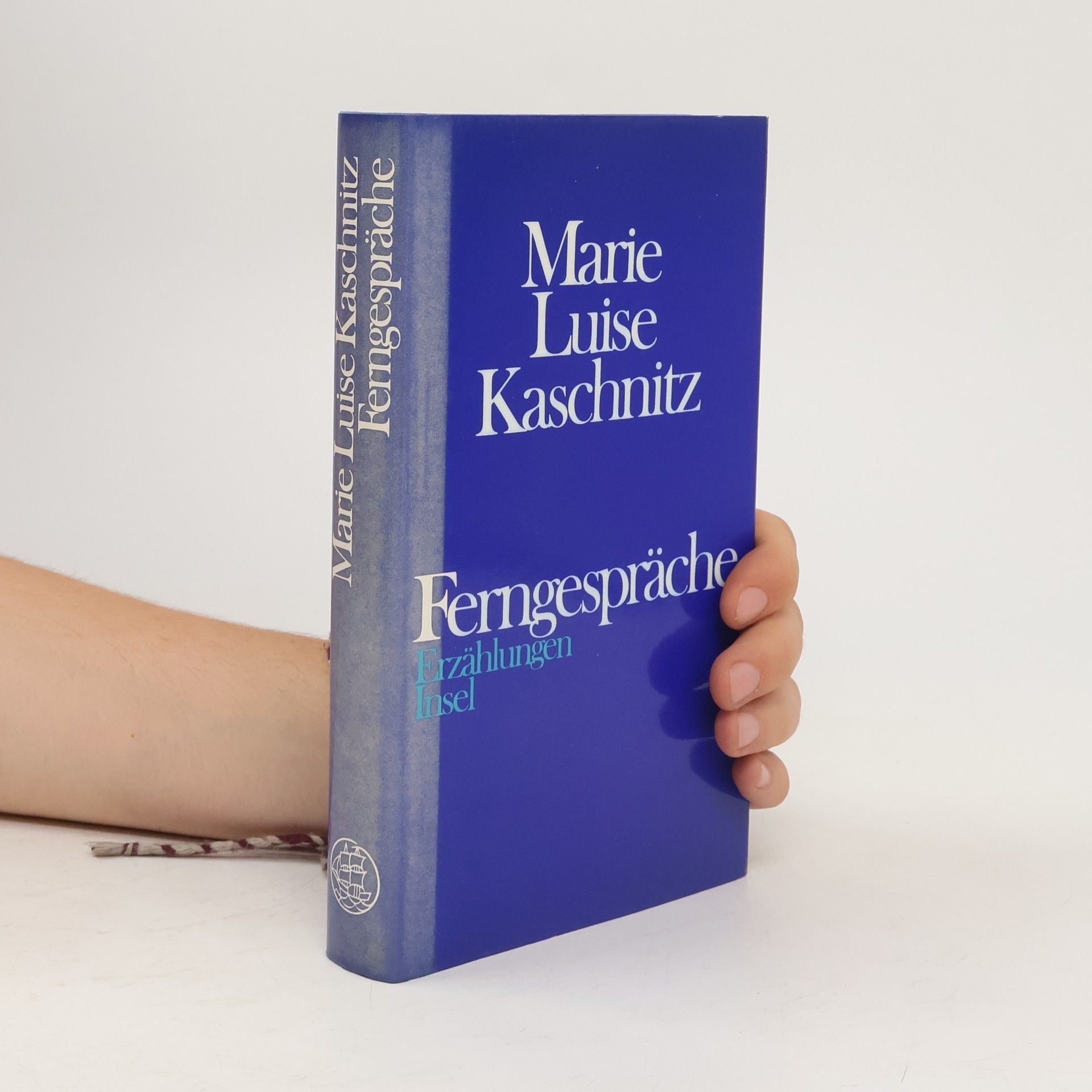 Marie Luise Kaschnitz Ferngespräche