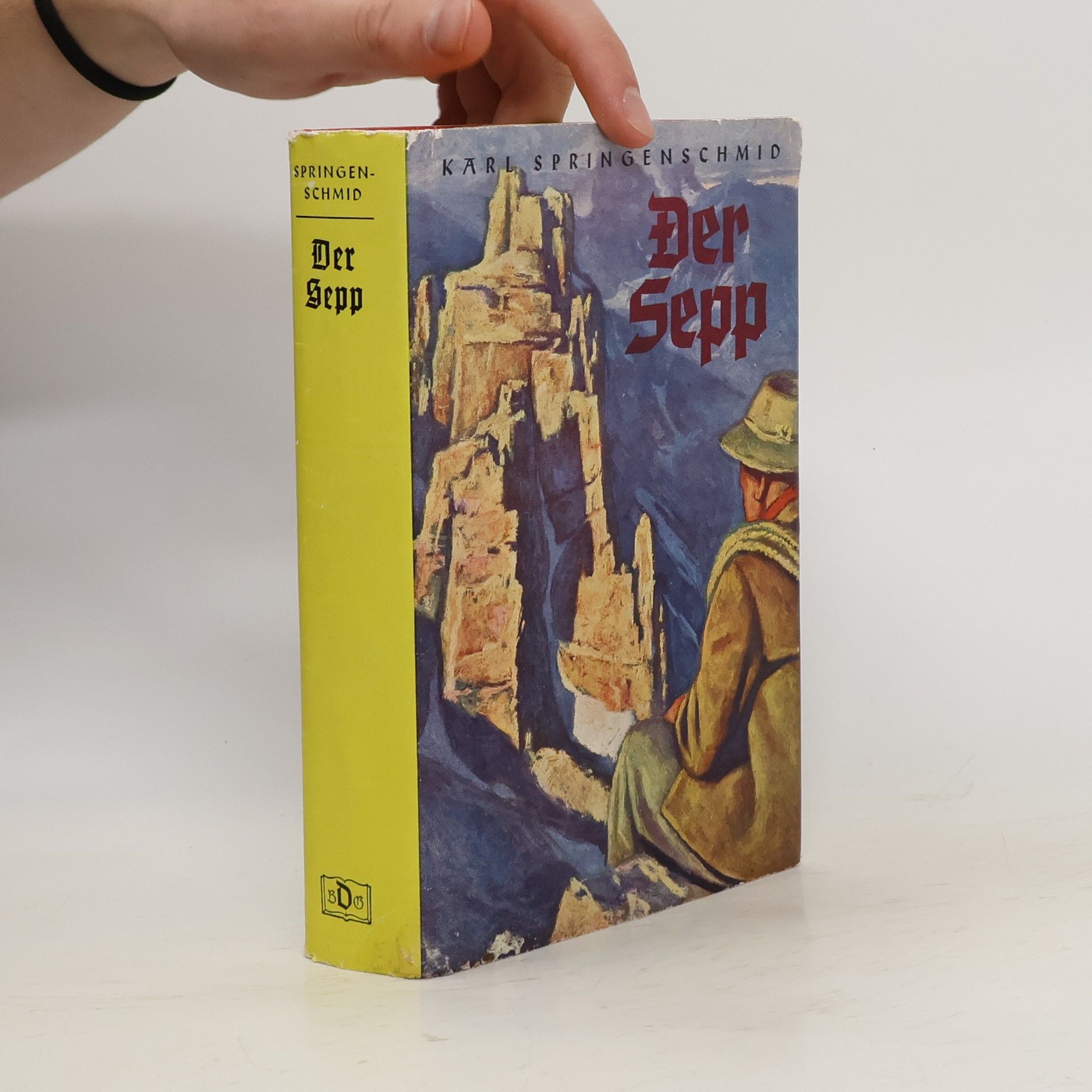 Karl Springenschmid Der Sepp