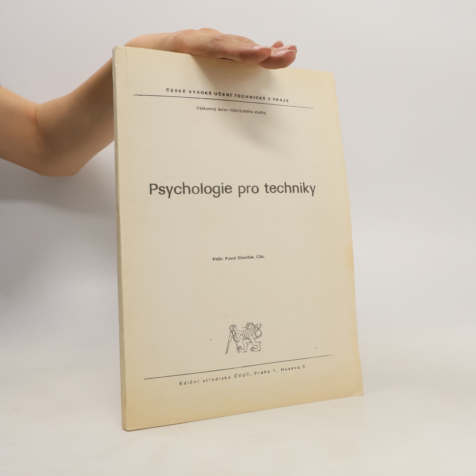 Pavel Slavíček Psychologie pro techniky