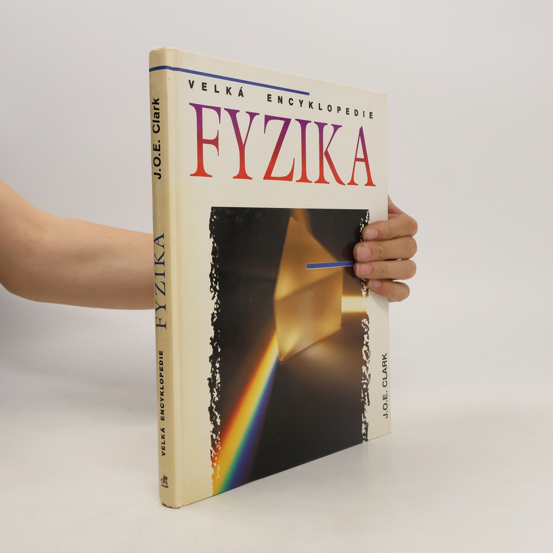 J. O. E. Clark Velká encyklopedie. Fyzika