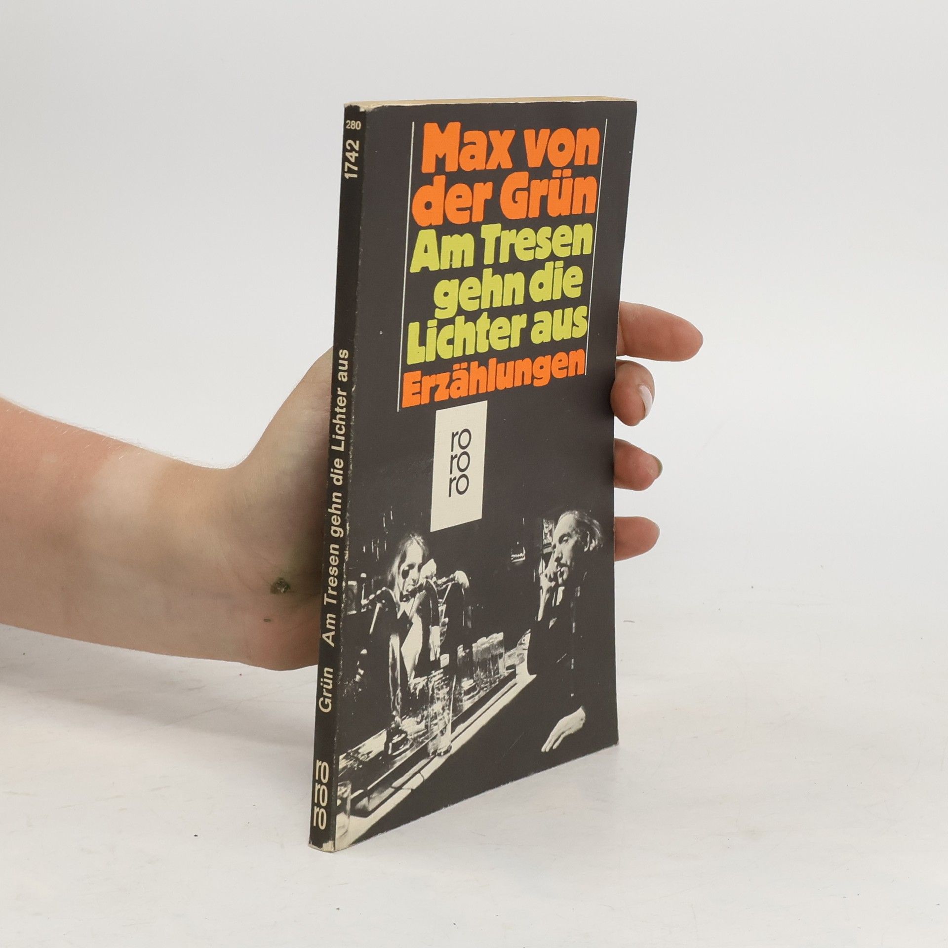 Max von der Grün Am Tresen gehn die Lichter aus