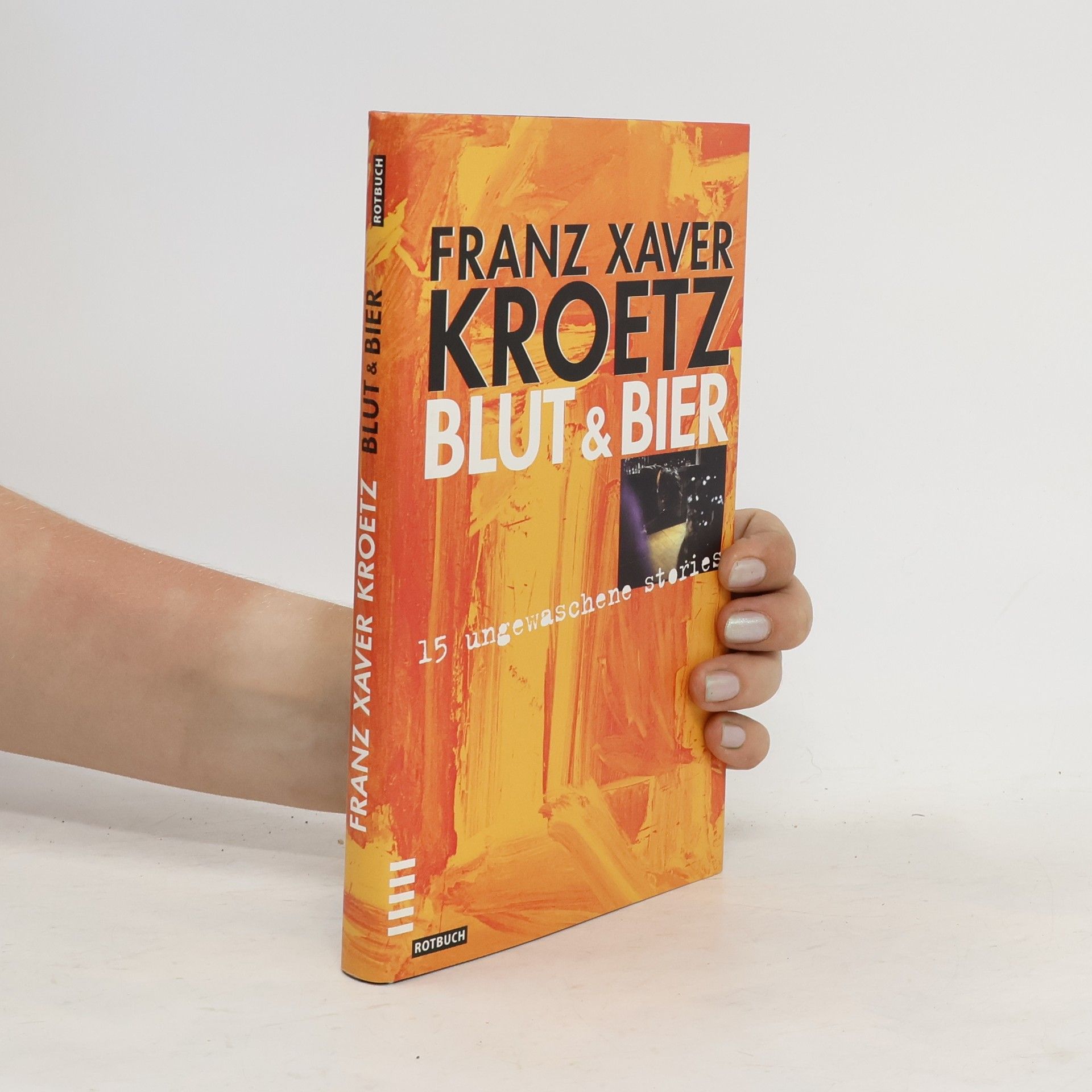 Franz Xaver Kroetz Blut & Bier