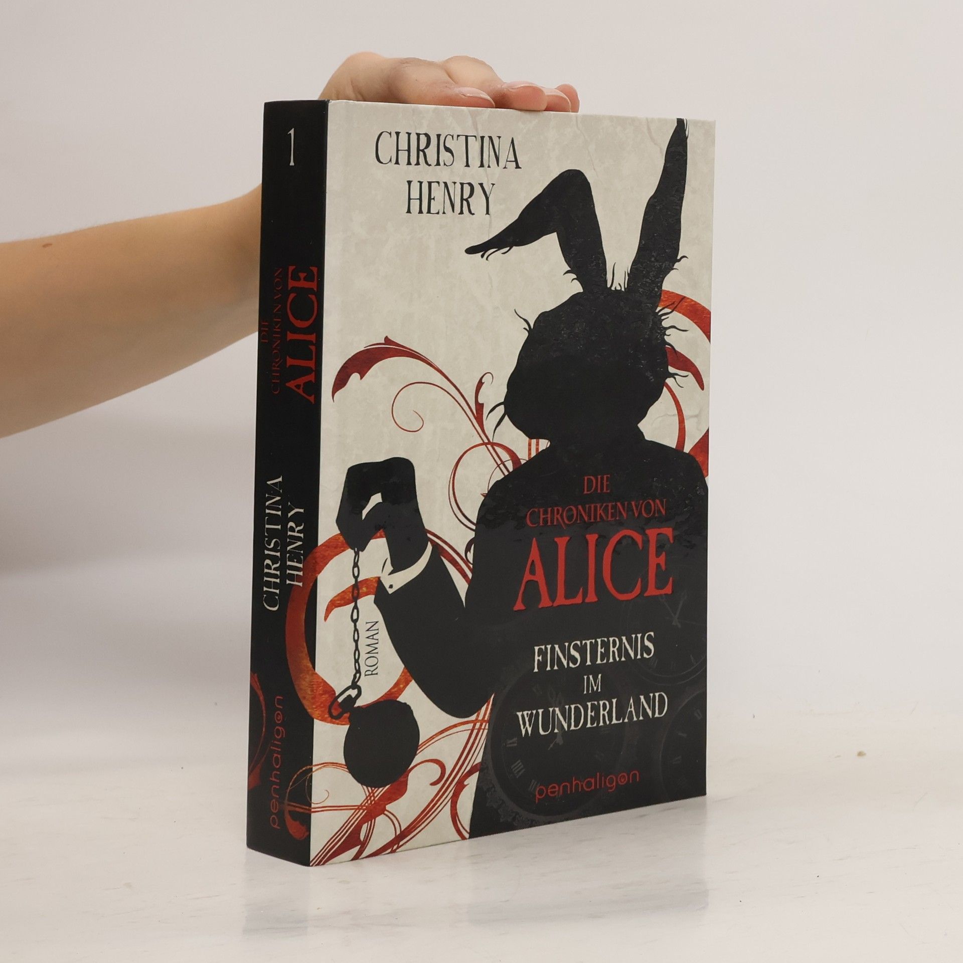 Christina Henry Die Chroniken von Alice. Finsternis im Wunderland
