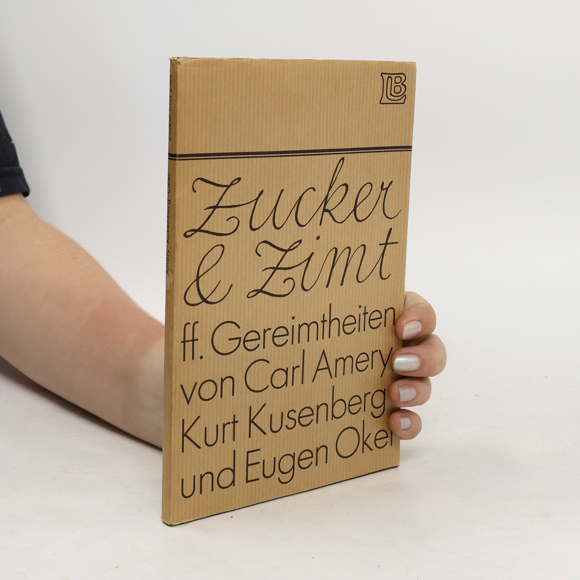 Kurt Kusenberg Zucker und Zimt