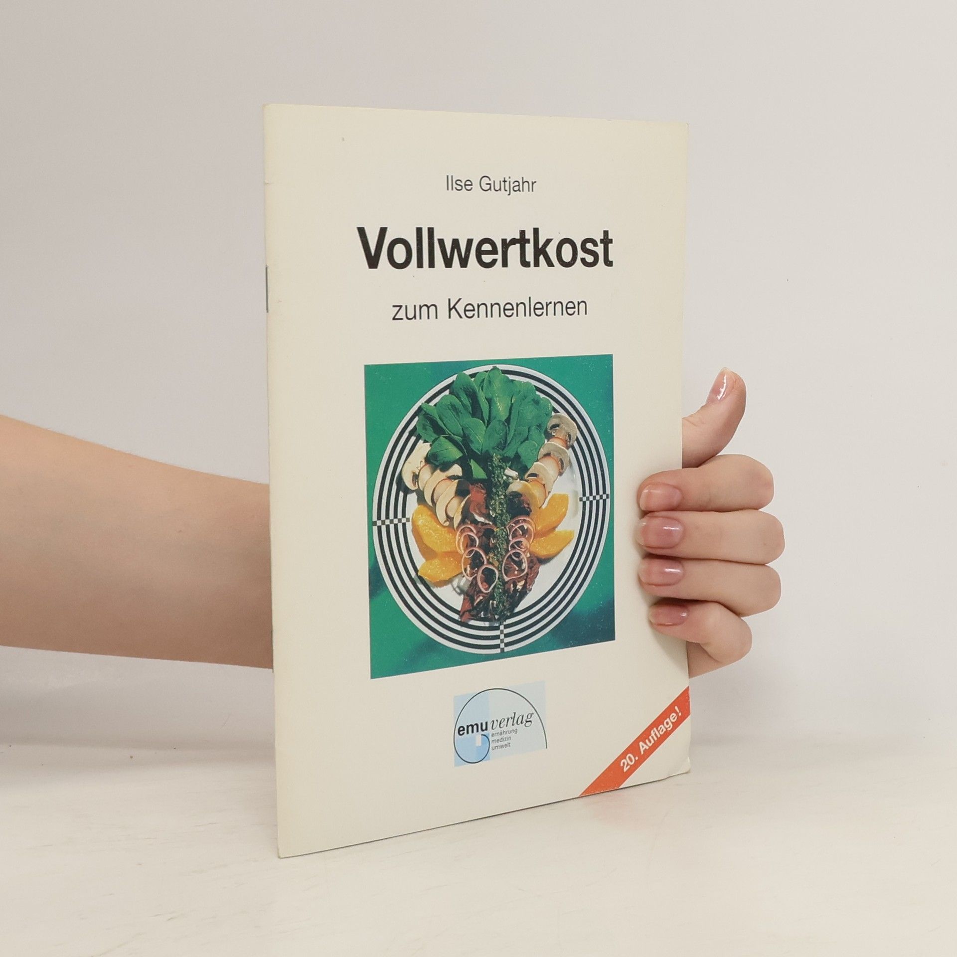 Ilse Gutjahr Vollwertkost zum Kennenlernen