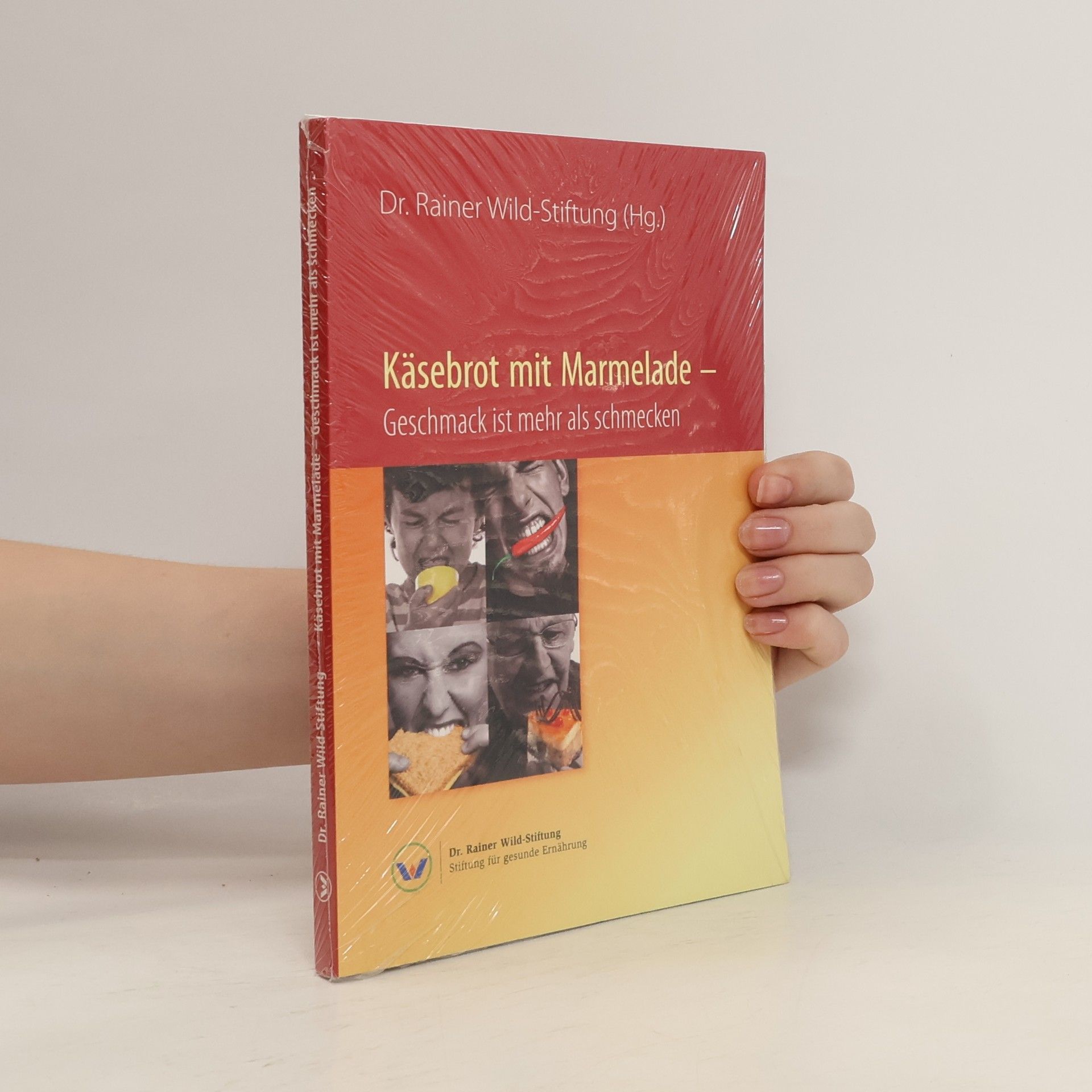 Karolin Höhl Käsebrot mit Marmelade - Geschmack ist mehr als schmecken