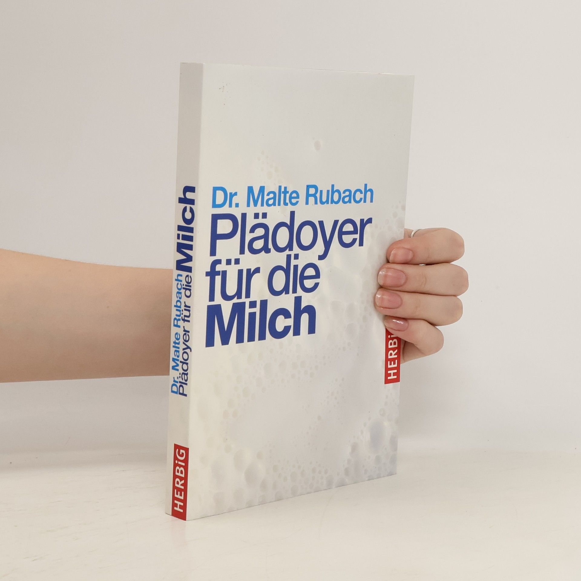 Malte Jörn Rubach Plädoyer für die Milch