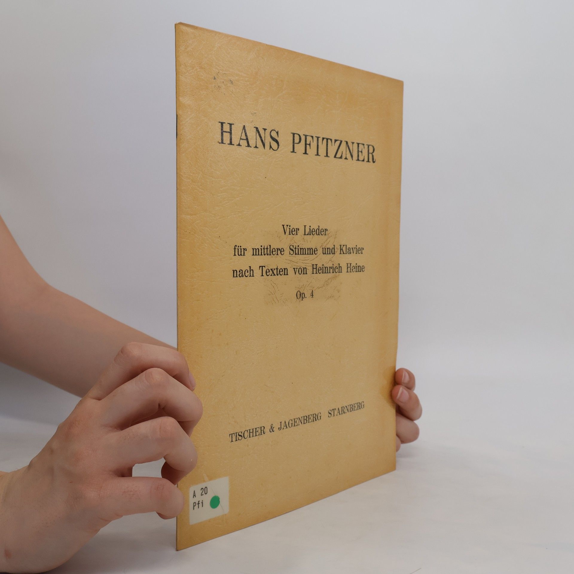 Hans Pfitzner Vier Lieder für mittlere Stimme und Klavier nach Texten von Heinrich Heine