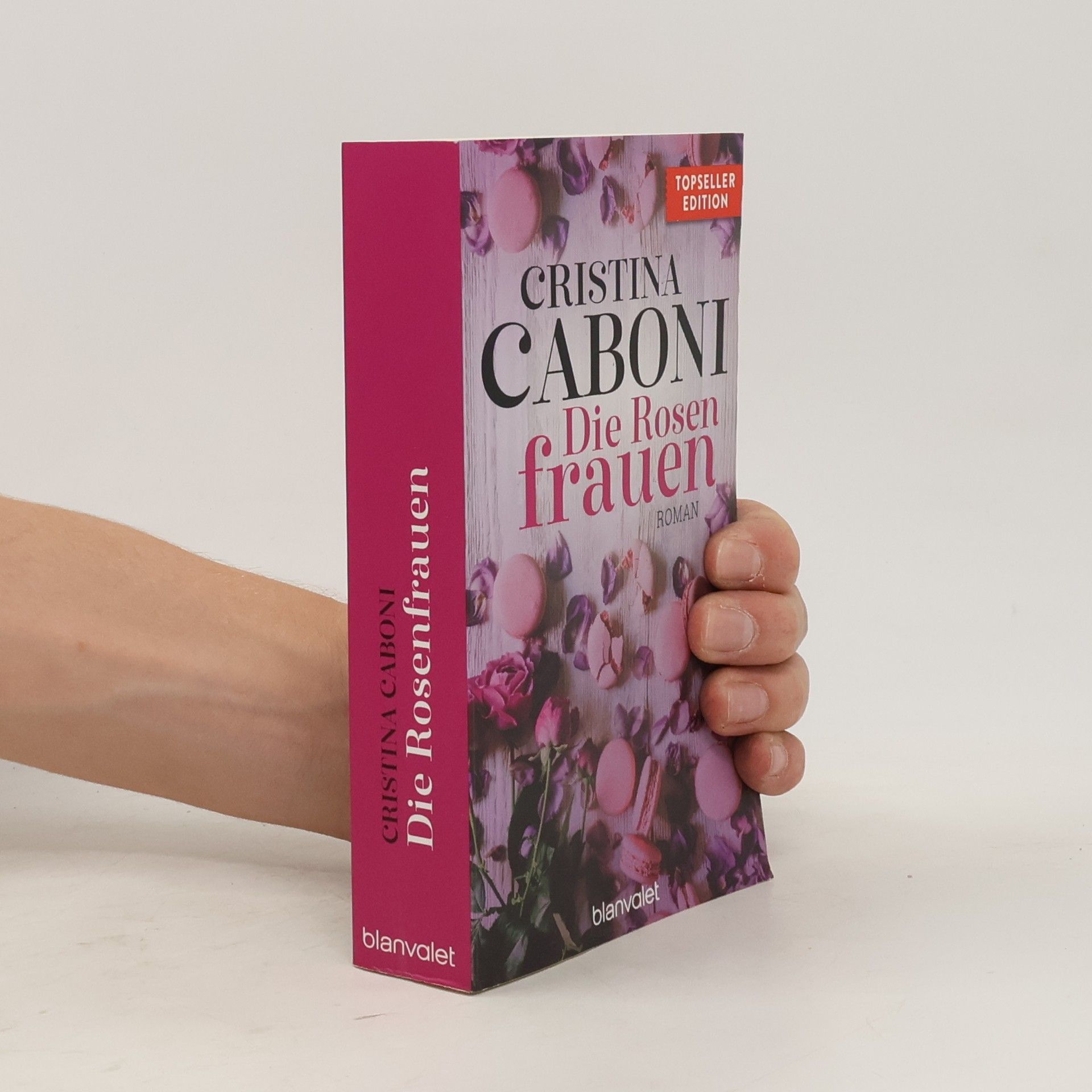 Cristina Caboni Die Rosen frauen