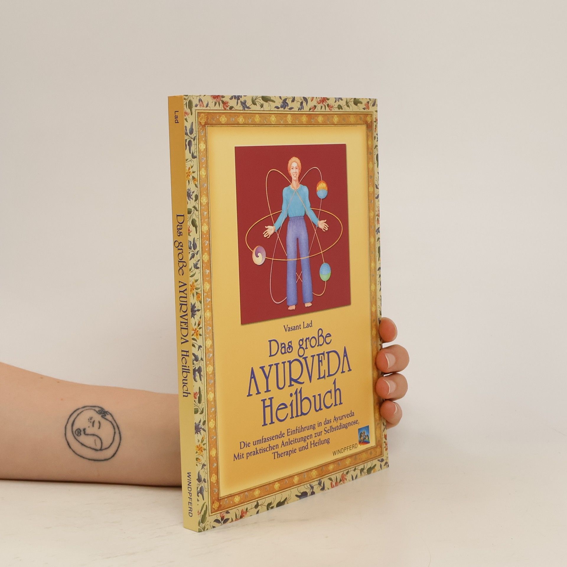 Vasant Lad Das große Ayurveda Heilbuch