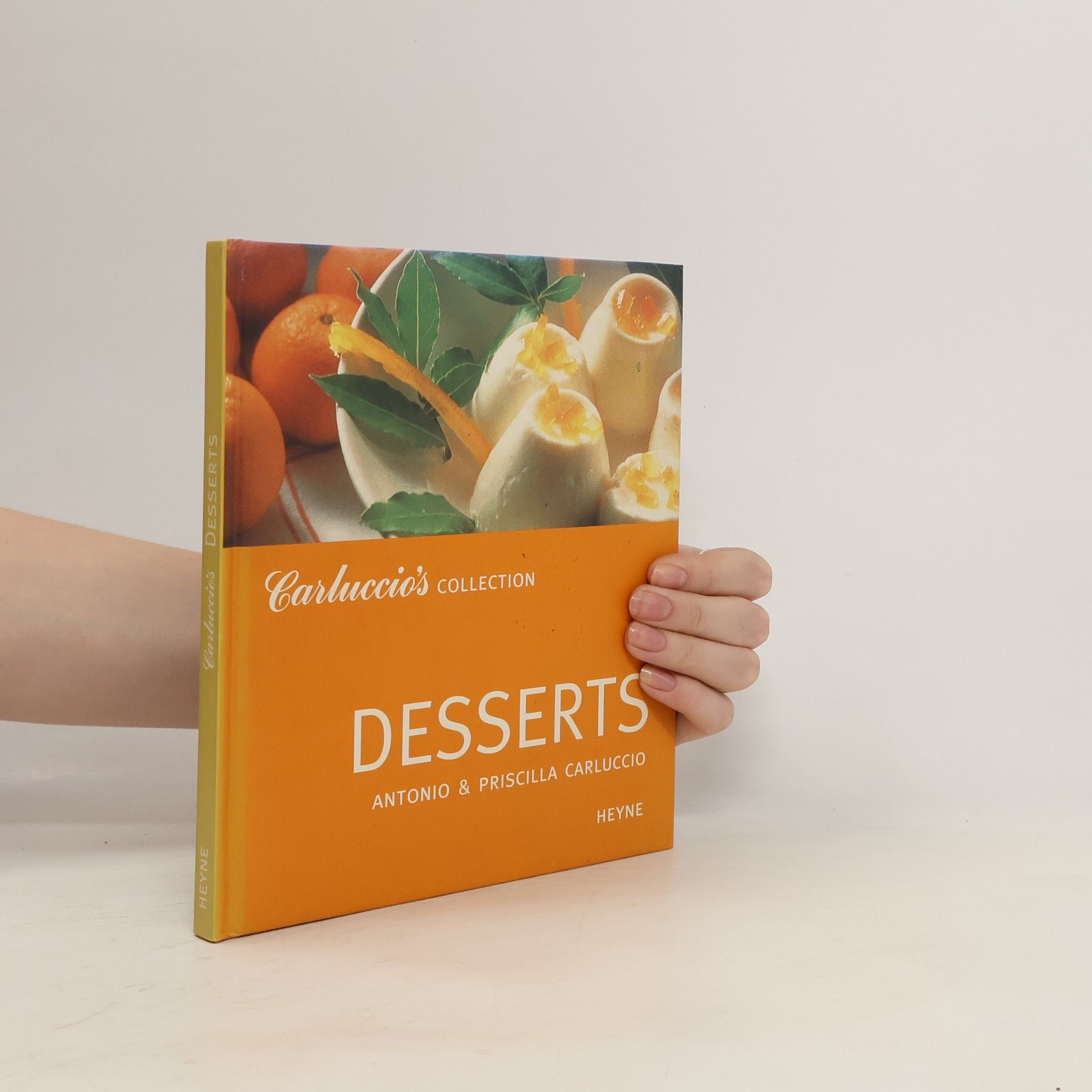 Antonio Carluccio Carluccios Collection. Desserts