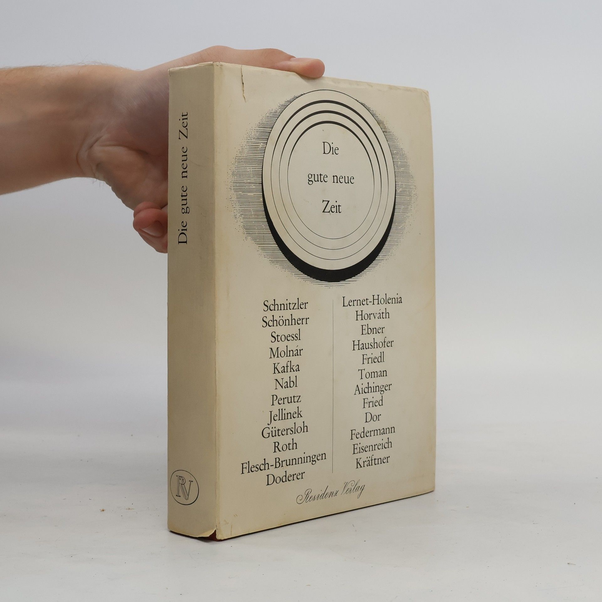 Various authors Die gute neue Zeit
