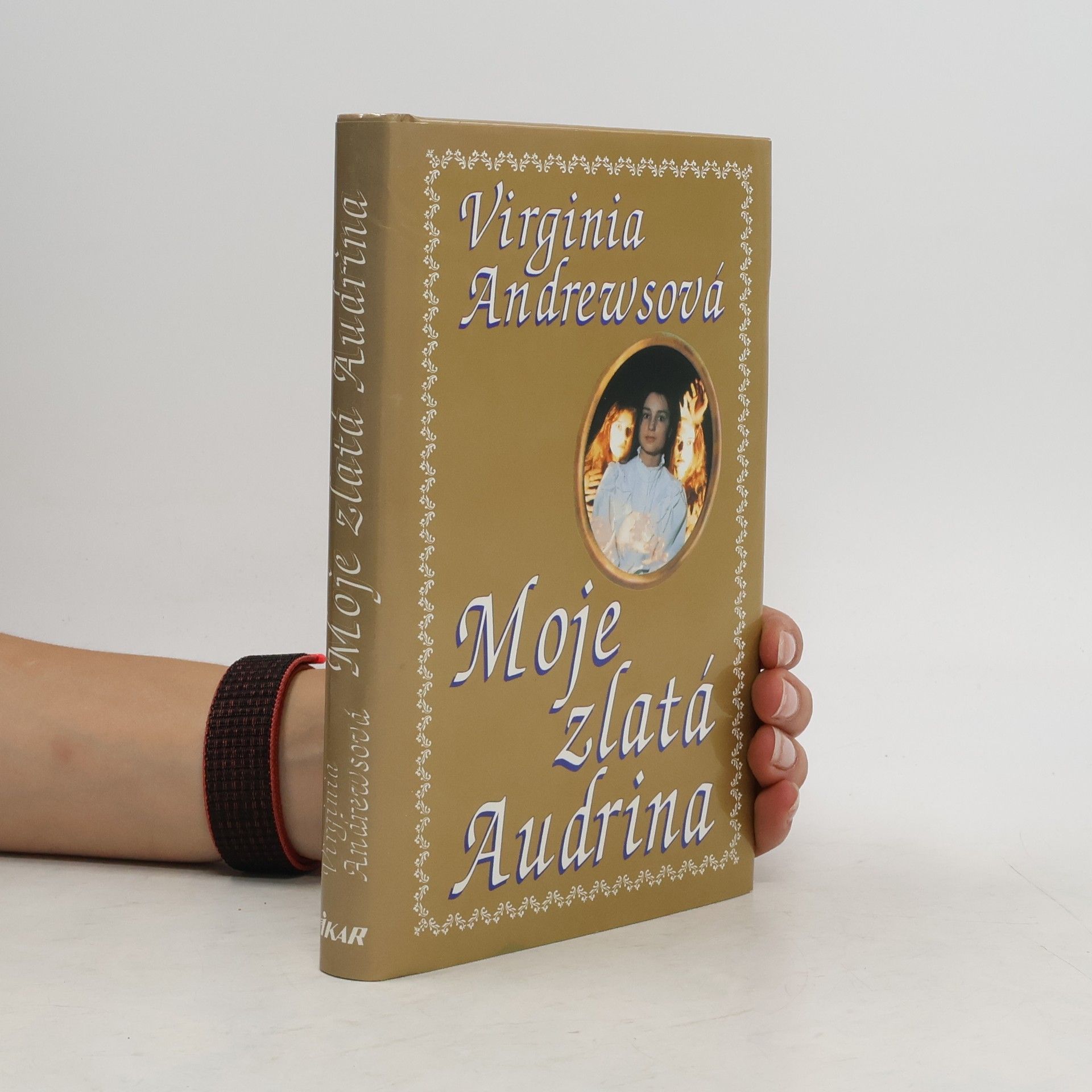 Virginia Cleo Andrews Moje zlatá Audrina