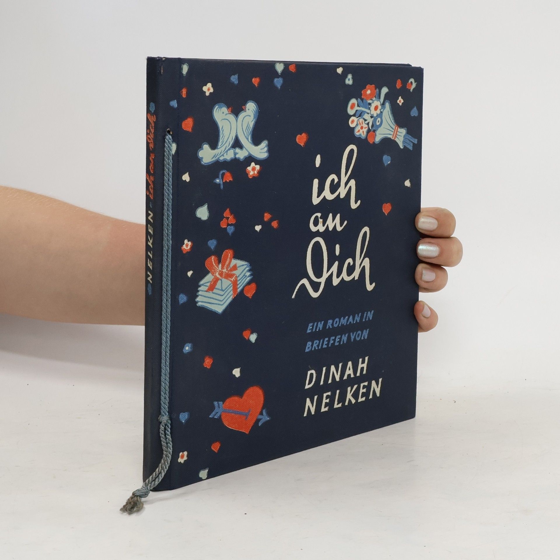 Dinah Nelken Ich an dich. Ein Roman in Briefen