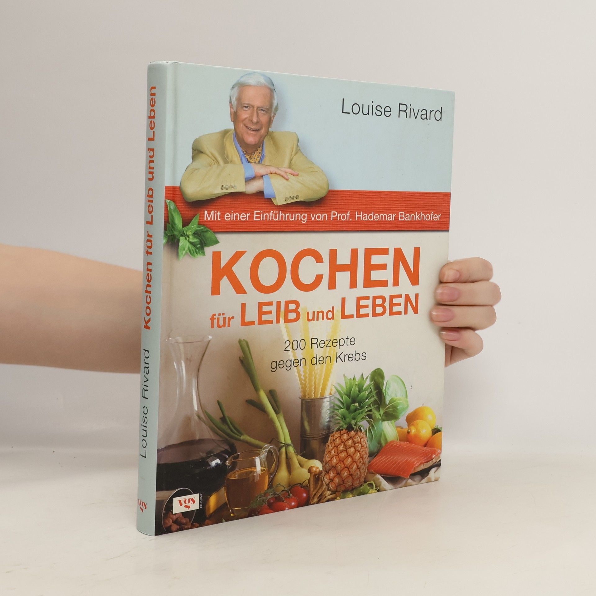 Louise Rivard Kochen für Leib und Leben