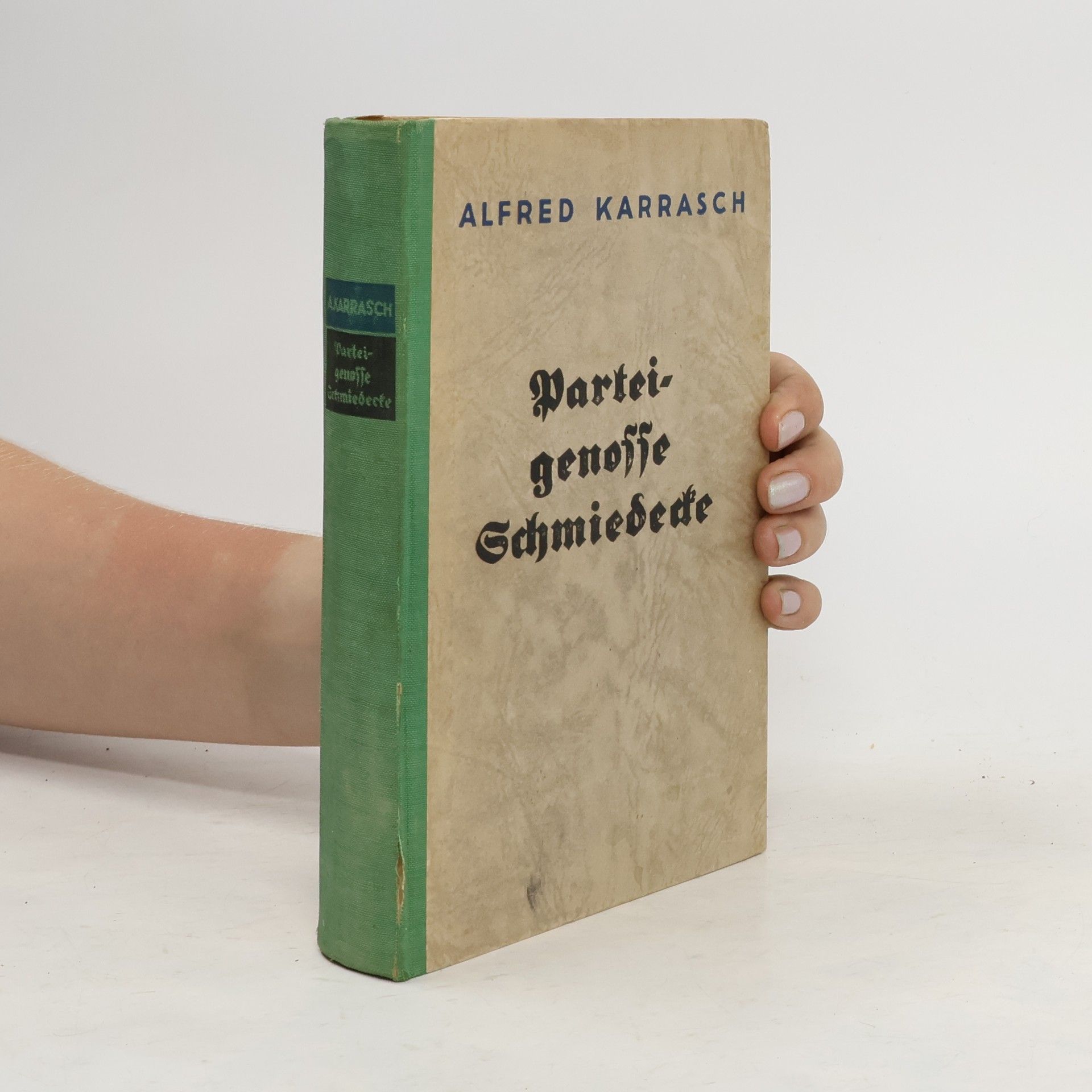 Alfred Karrasch Partei-genosse Schmiedecke