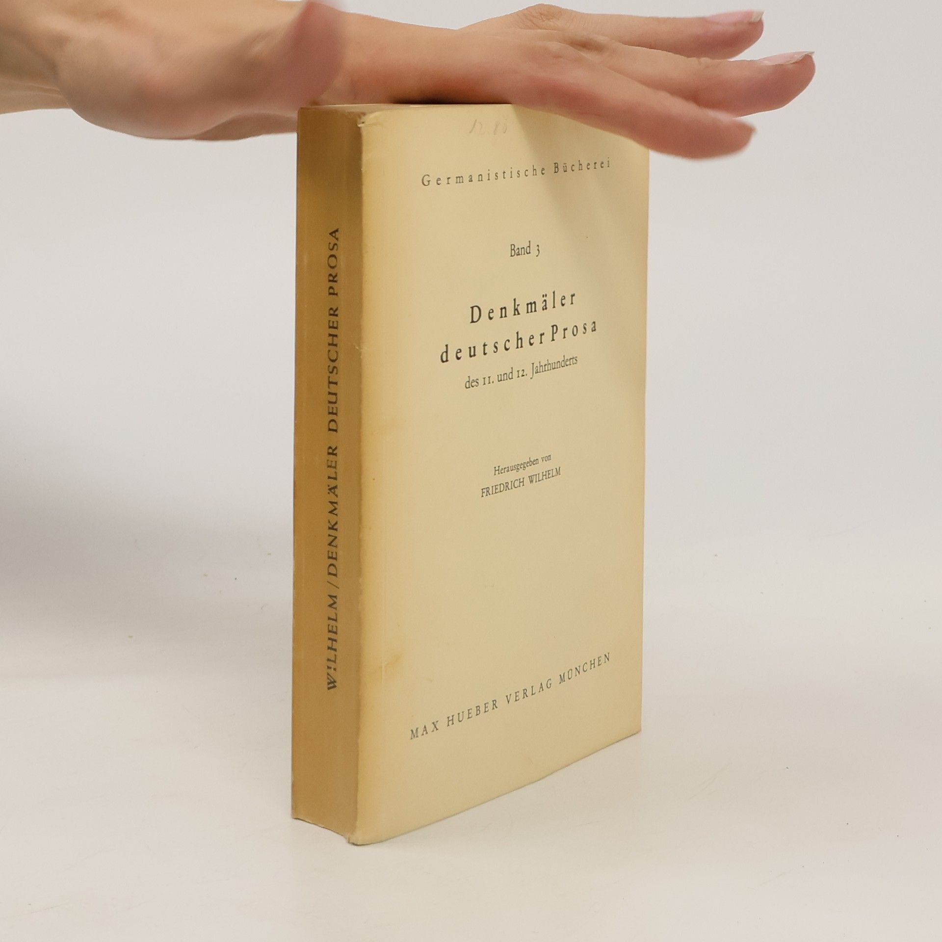 Friedrich Wilhelm Denkmäler deutscher Prosa 3
