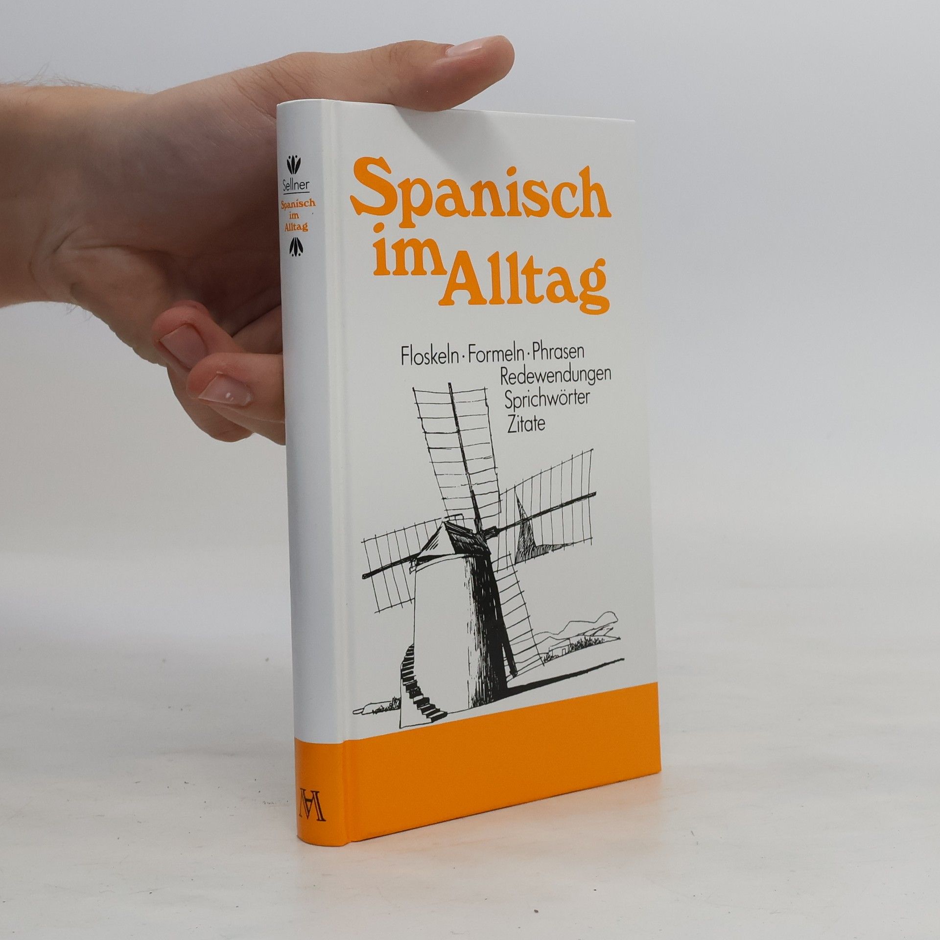 Alfred Sellner Spanisch im Alltag