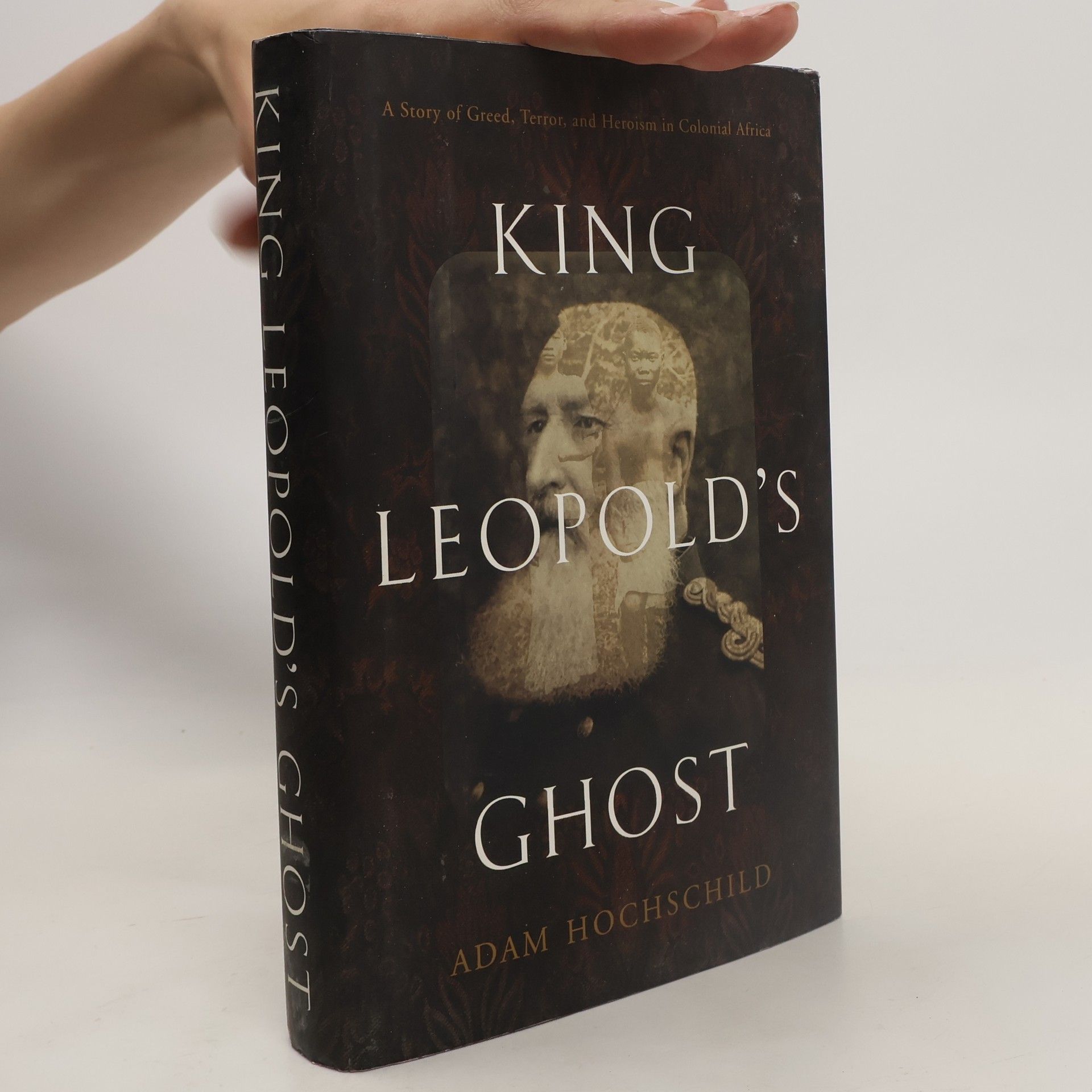Adam Hochschild King Leopold's Ghost