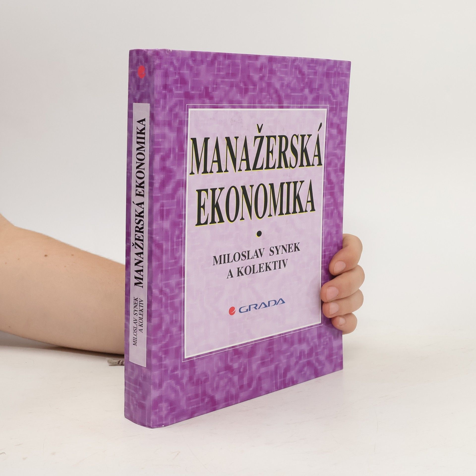 Miloslav Synek Manažerská ekonomika