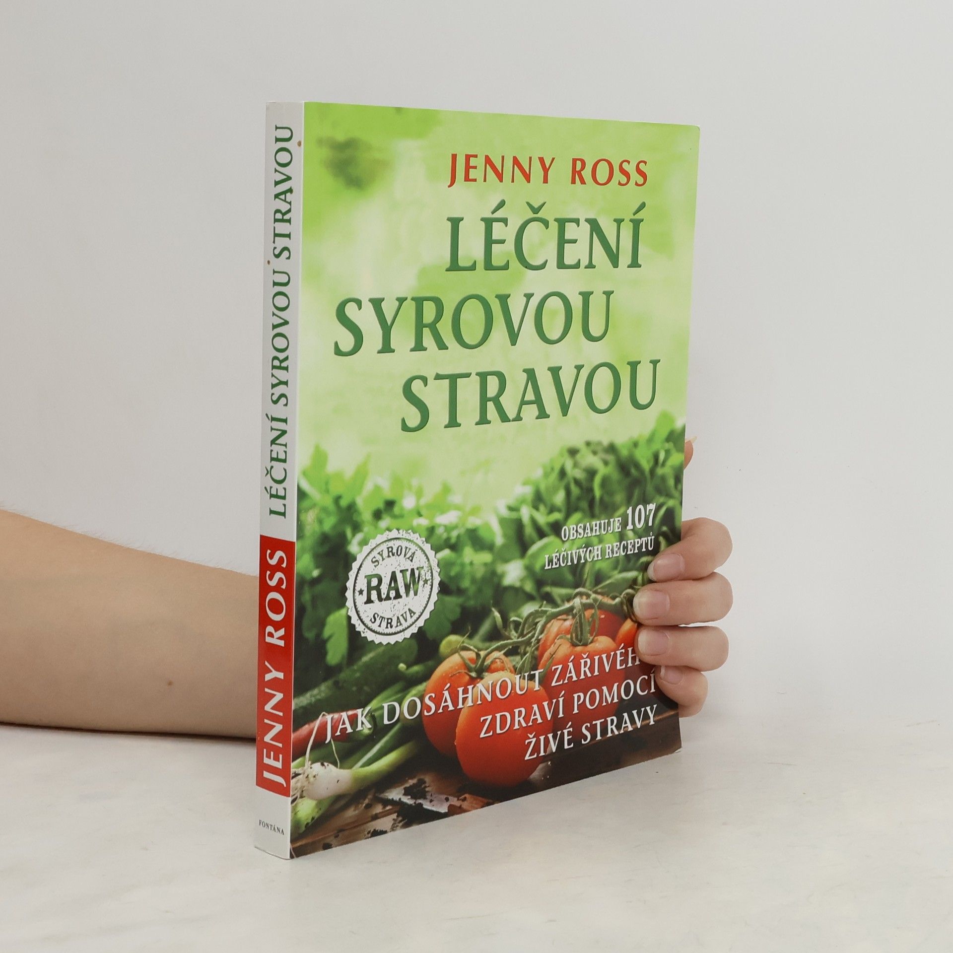 Jenny Ross Léčení syrovou stravou