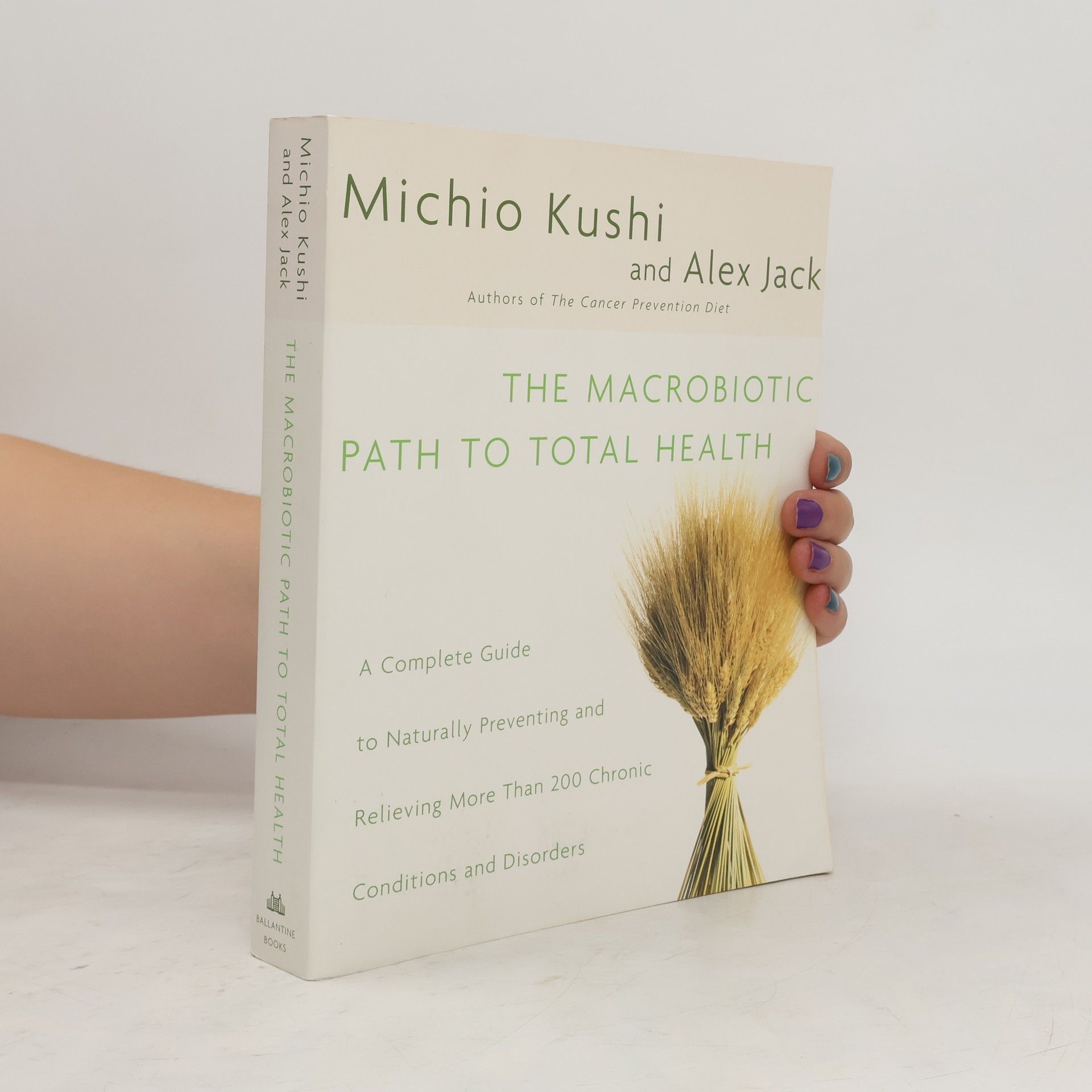 Michio Kushi The Macrobiotic Path to Total Health