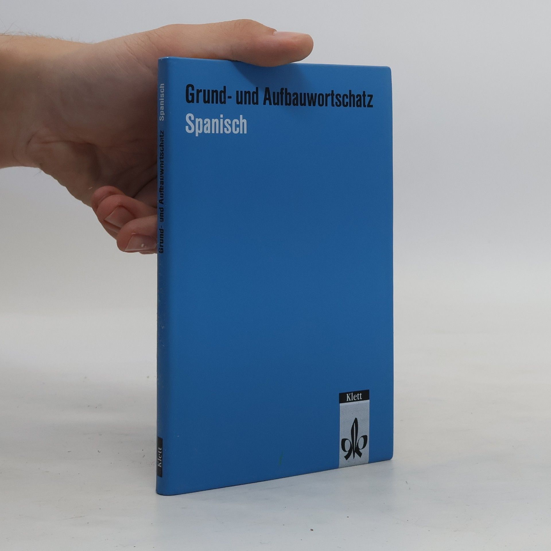 Carl Heupel Grund- und Aufbauwortschatz Spanisch