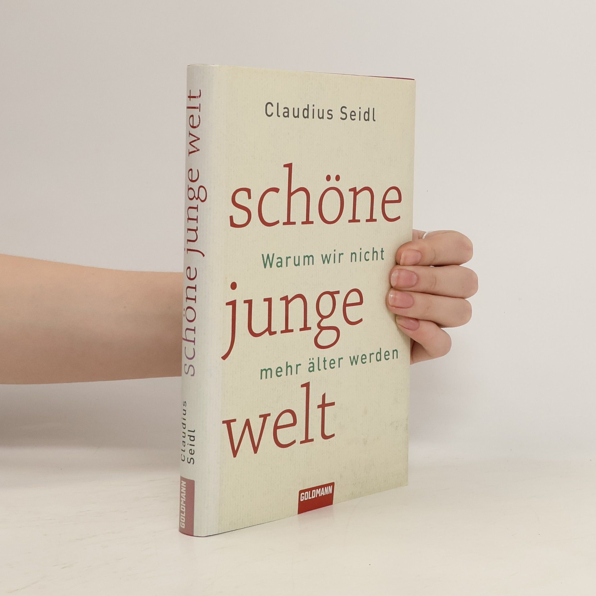 Claudius Seidl Schöne junge Welt